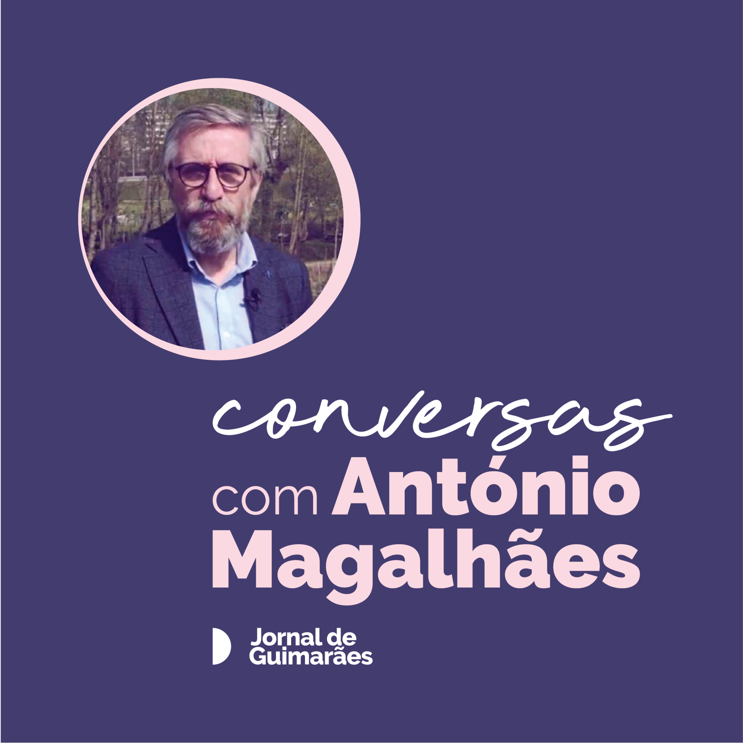 Conversas #7 - Domingos Bragança, candidato do Partido Socialista à Câmara Municipal de Guimarães episode artwork