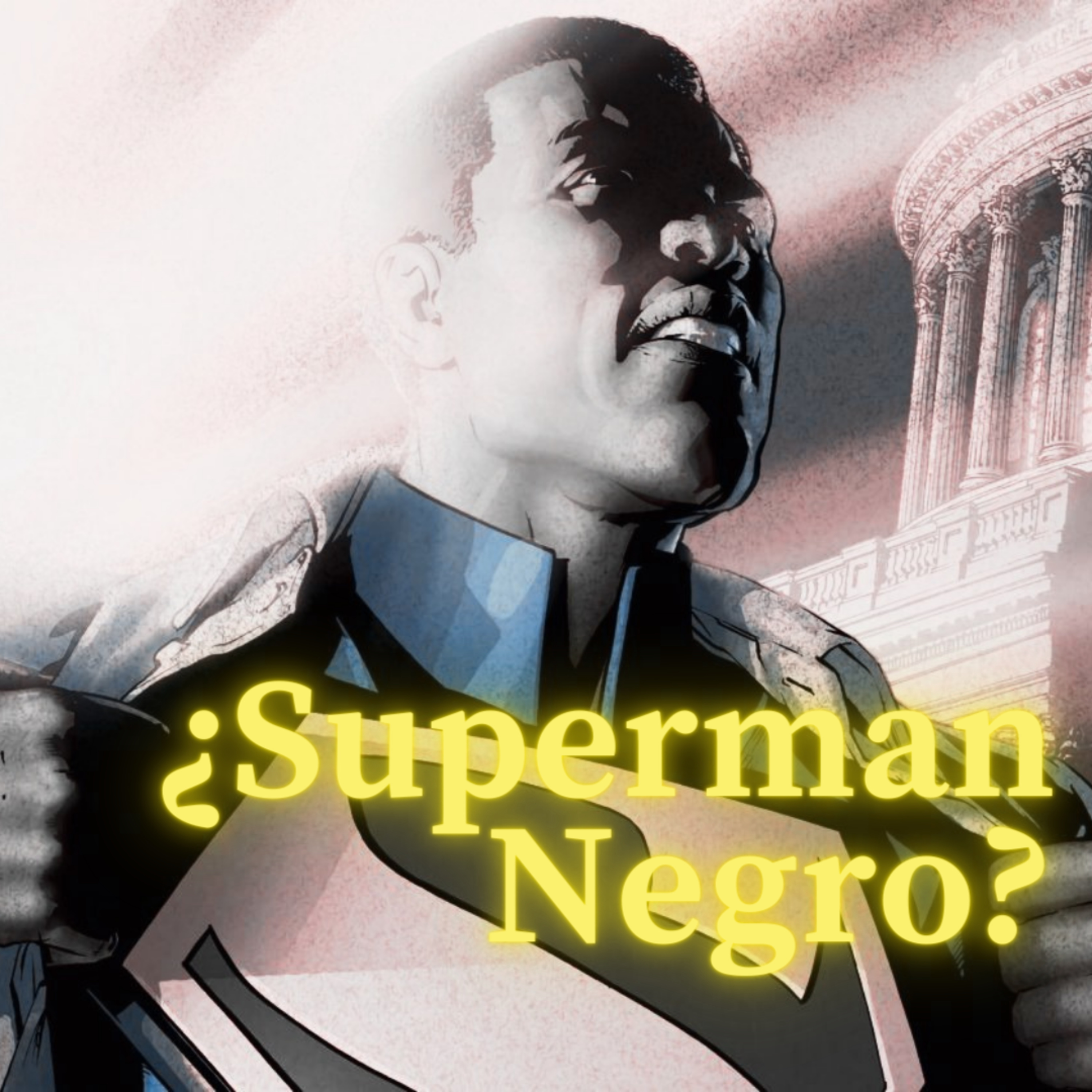 ¿Superman Negro? episode artwork