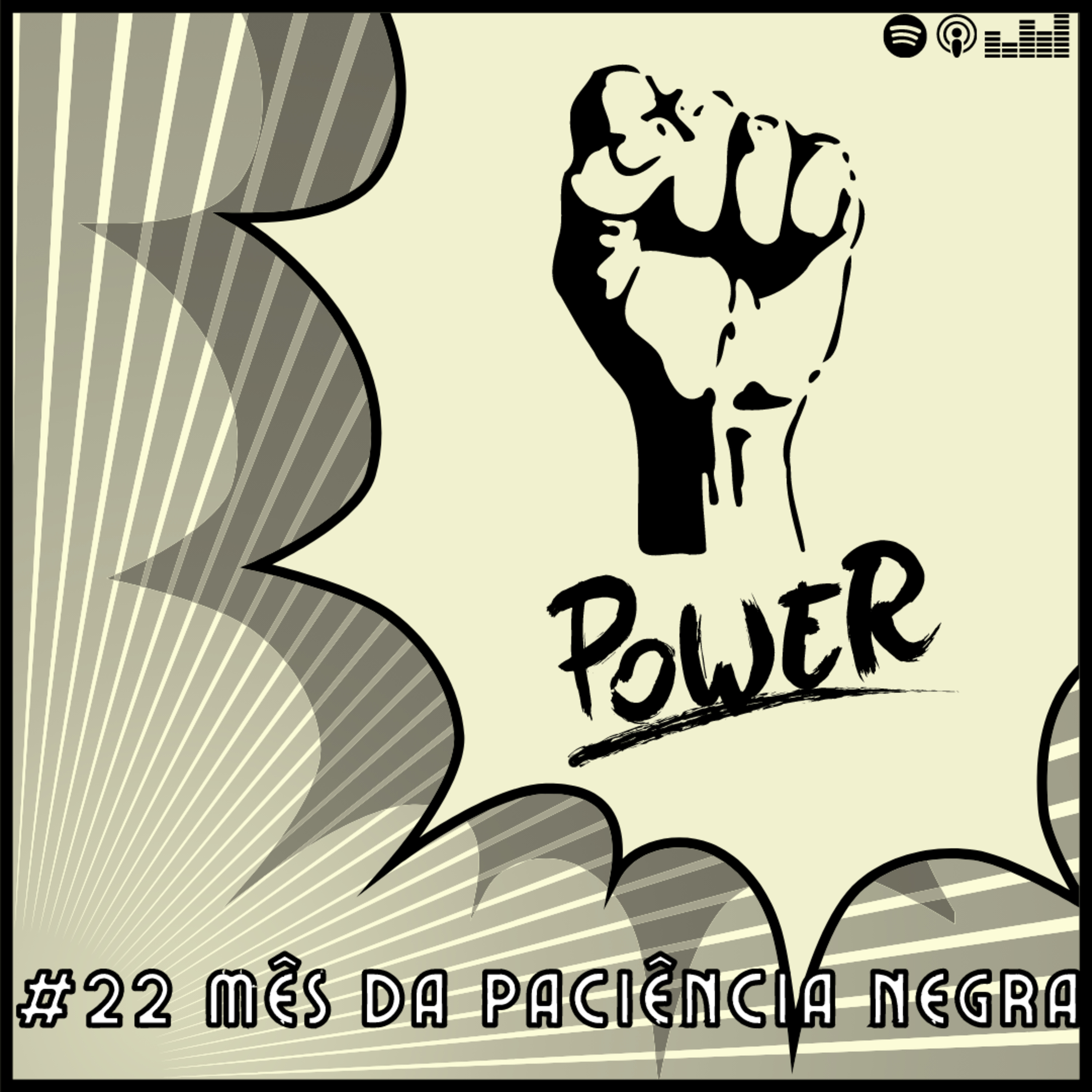 #22 Mês da paciência negra.