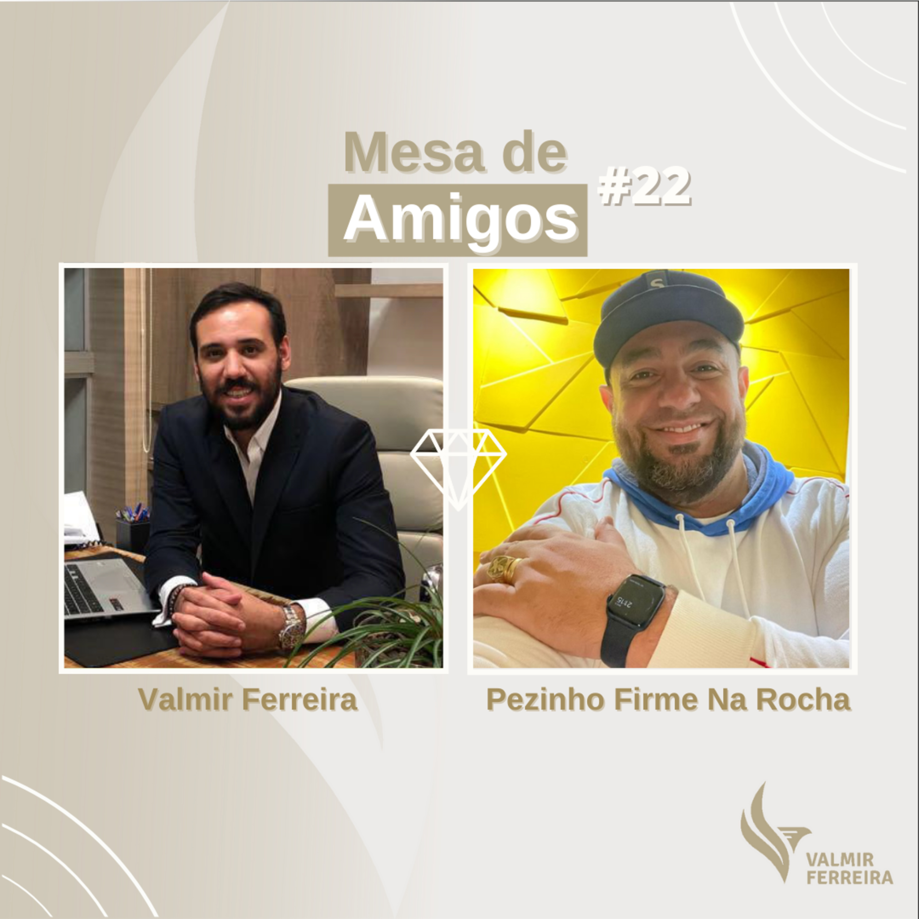 Valmir Ferreira Podcast