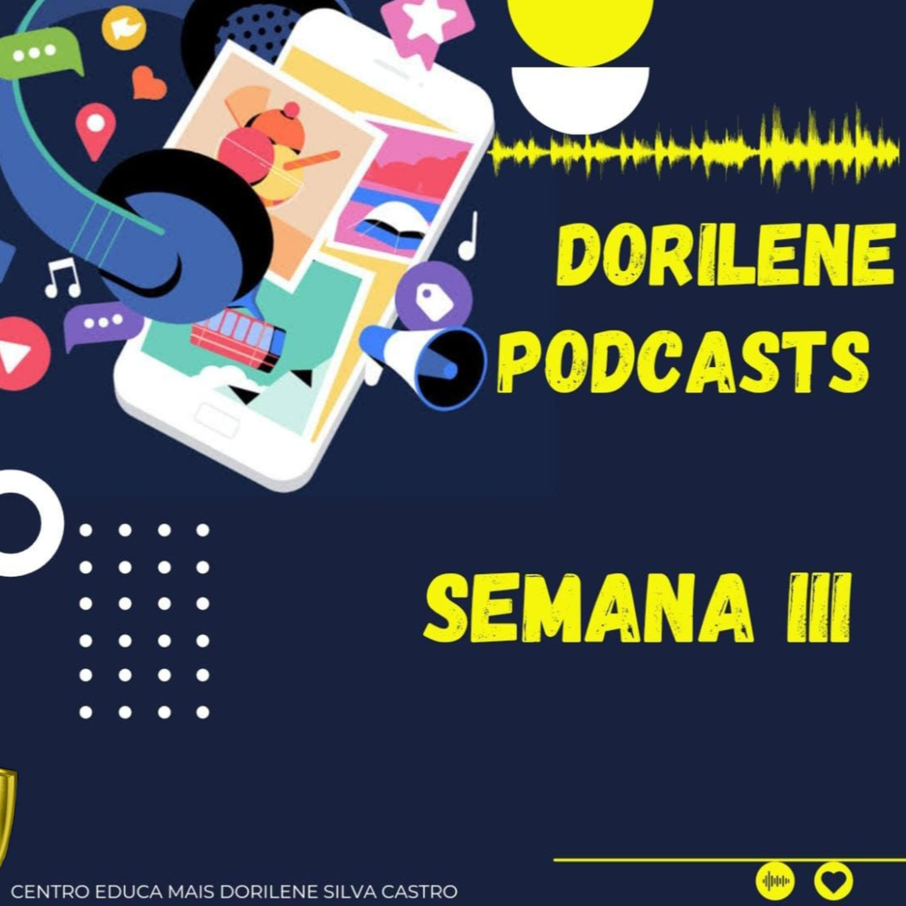 DORILENE PODCASTS