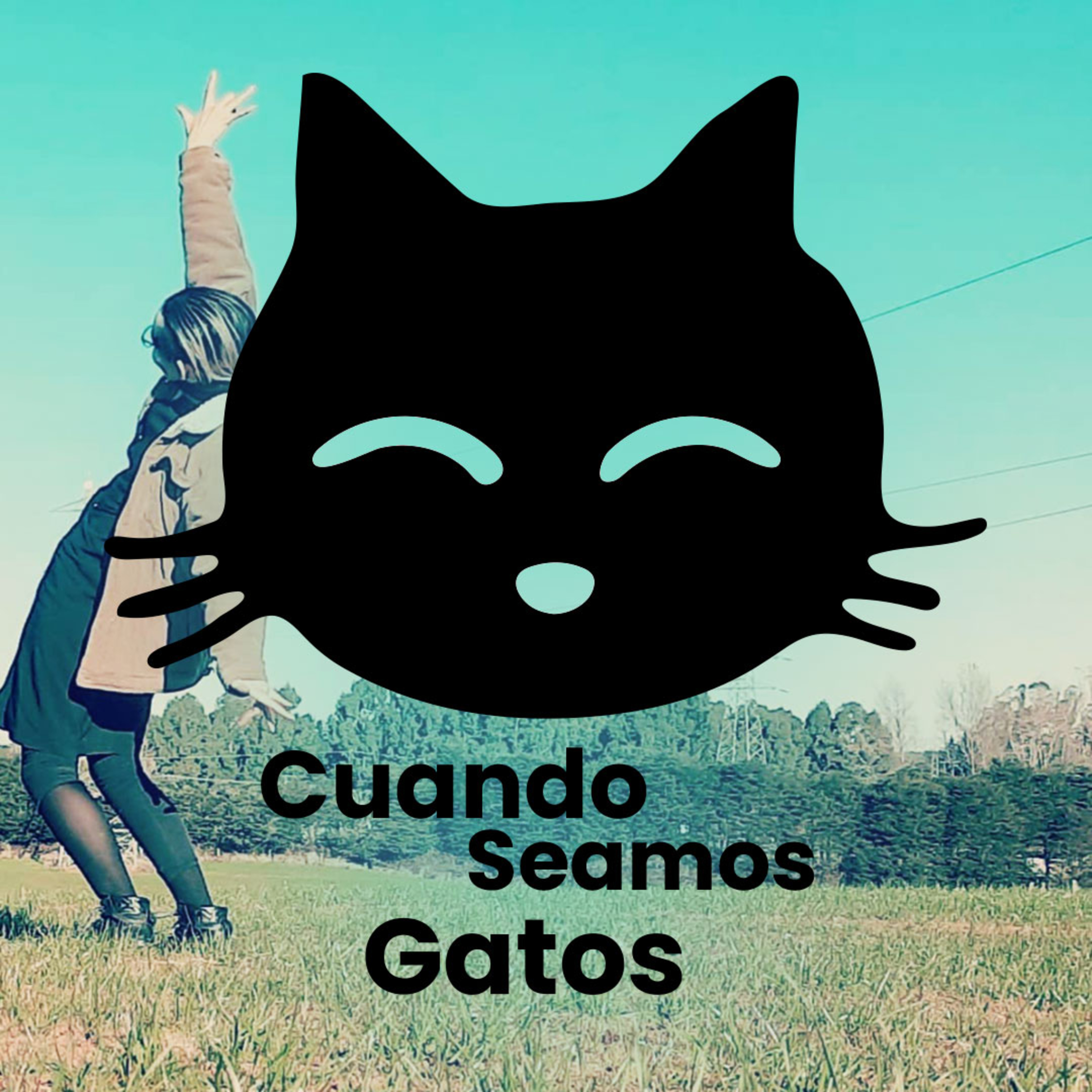 Cuando Seamos Gatos