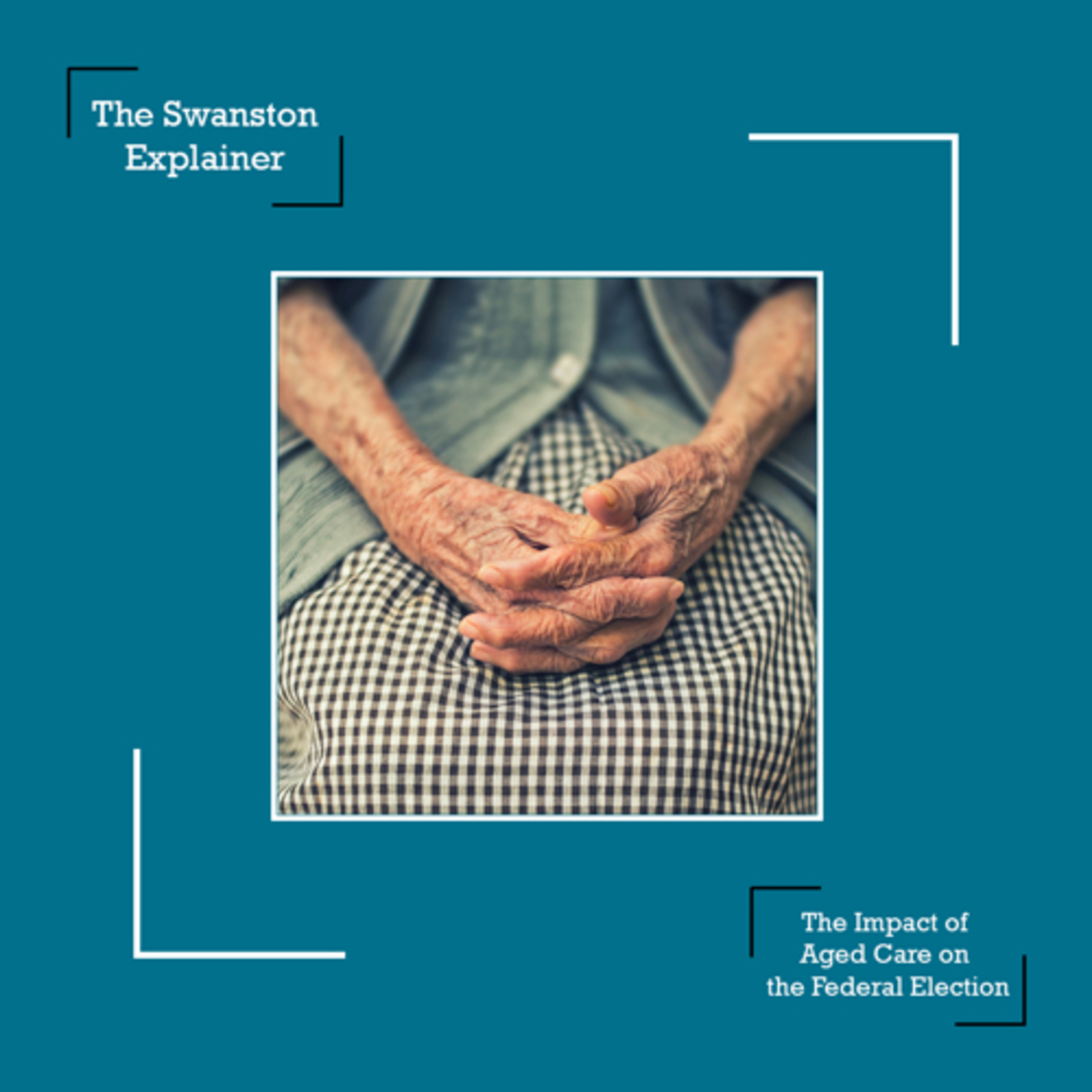 The Impact of Aged Care on the Federal Election episode artwork
