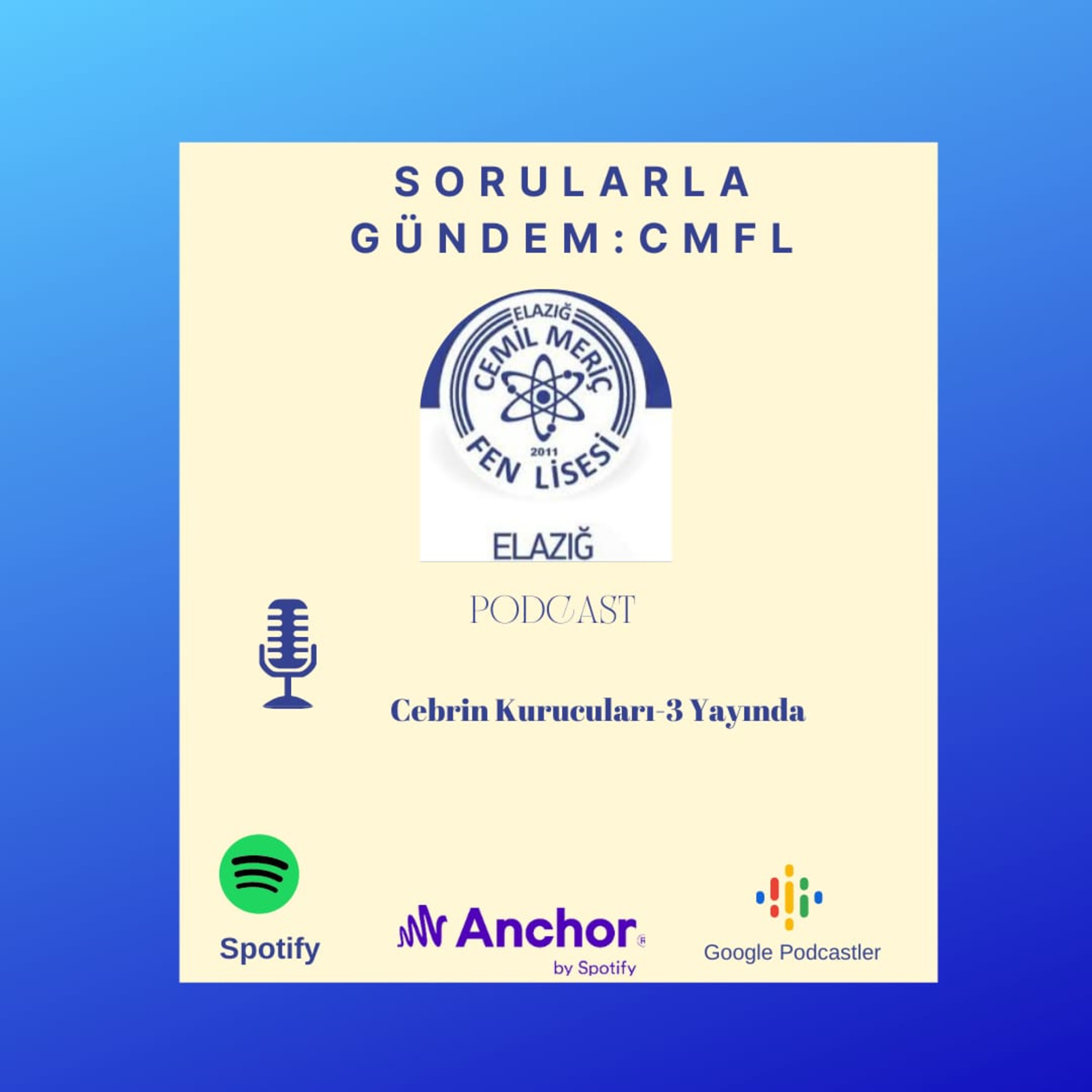 Sorularla Gündem: CMFL