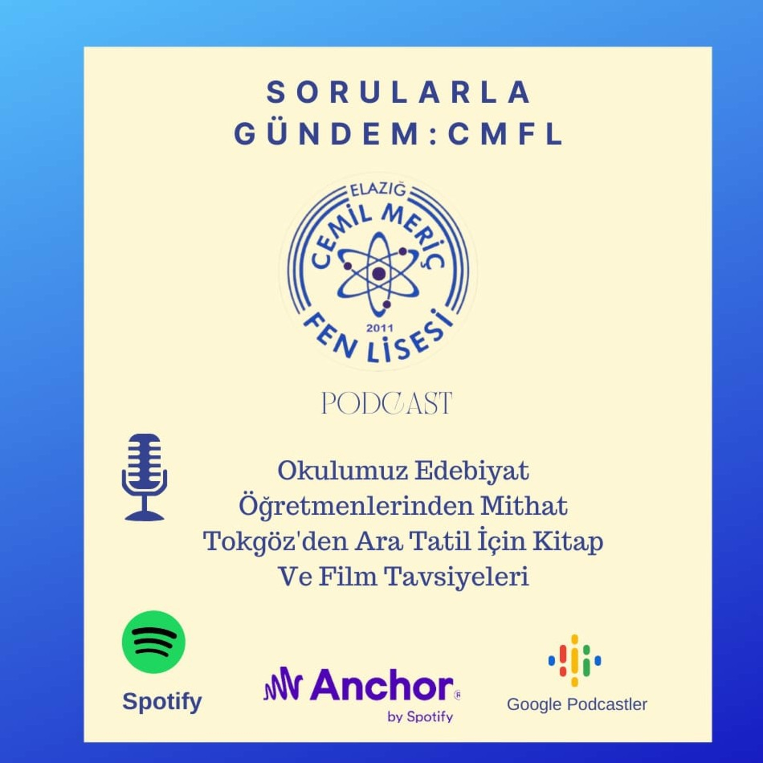 Sorularla Gündem: CMFL
