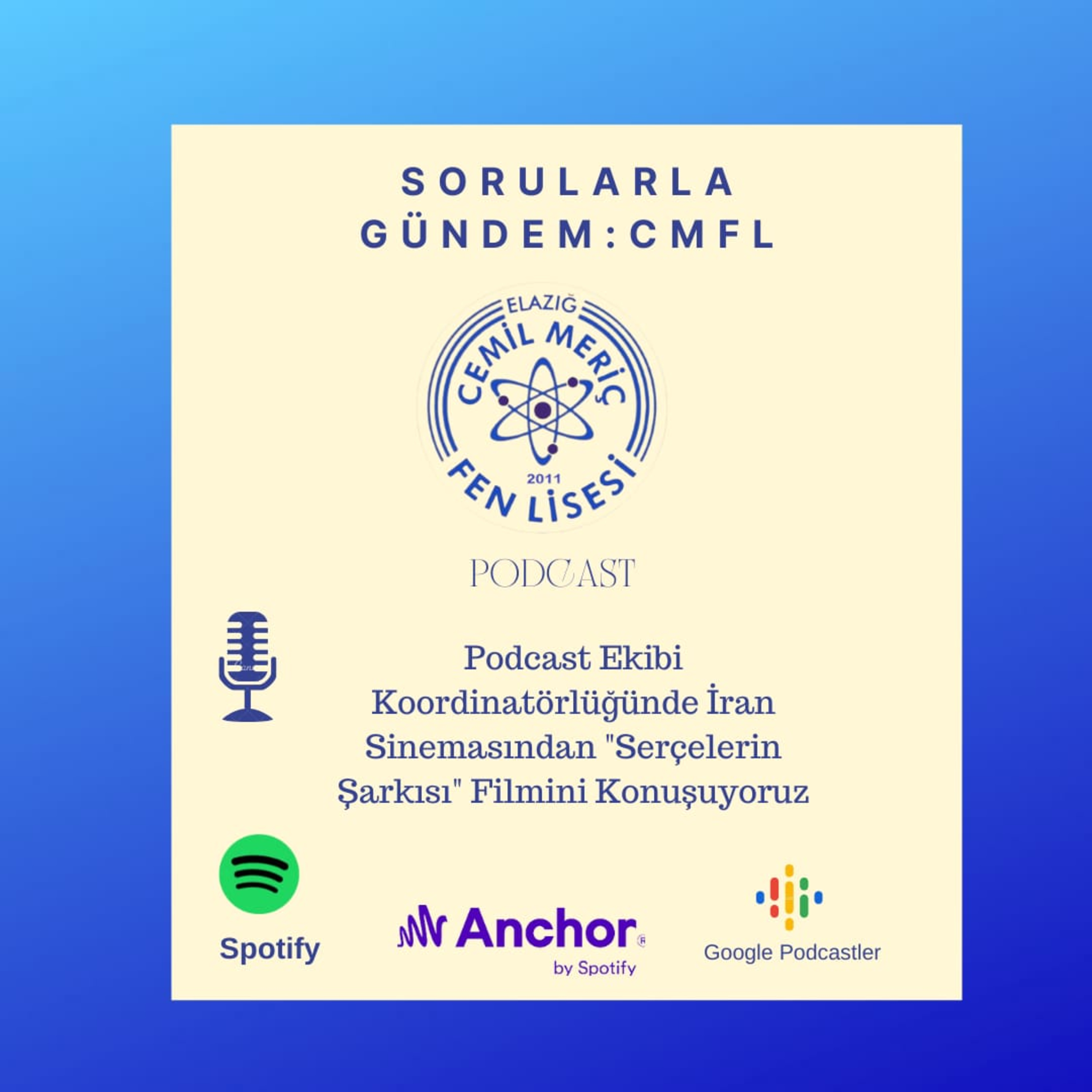 Sorularla Gündem: CMFL