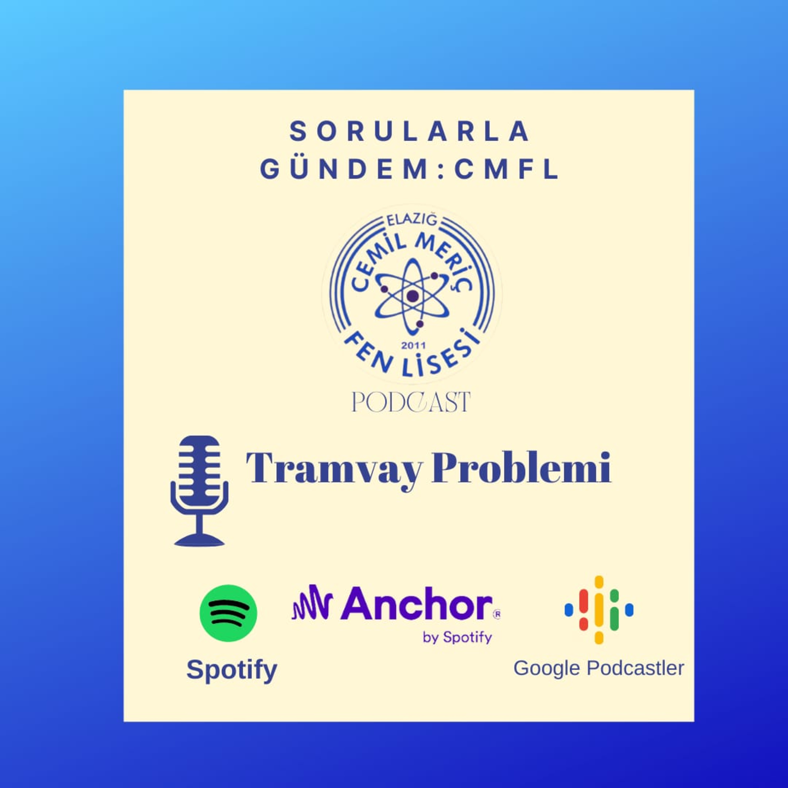 Sorularla Gündem: CMFL