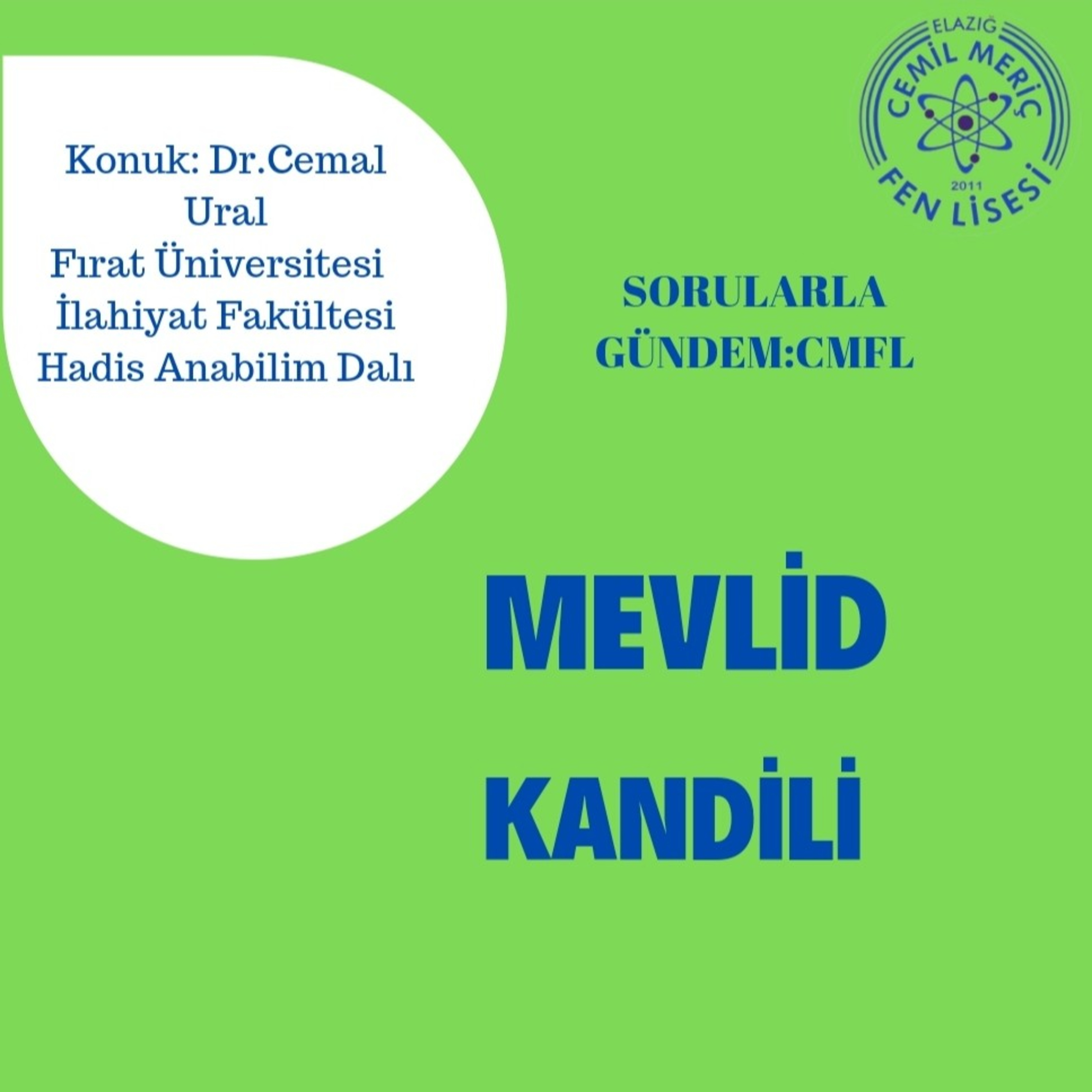 Sorularla Gündem: CMFL