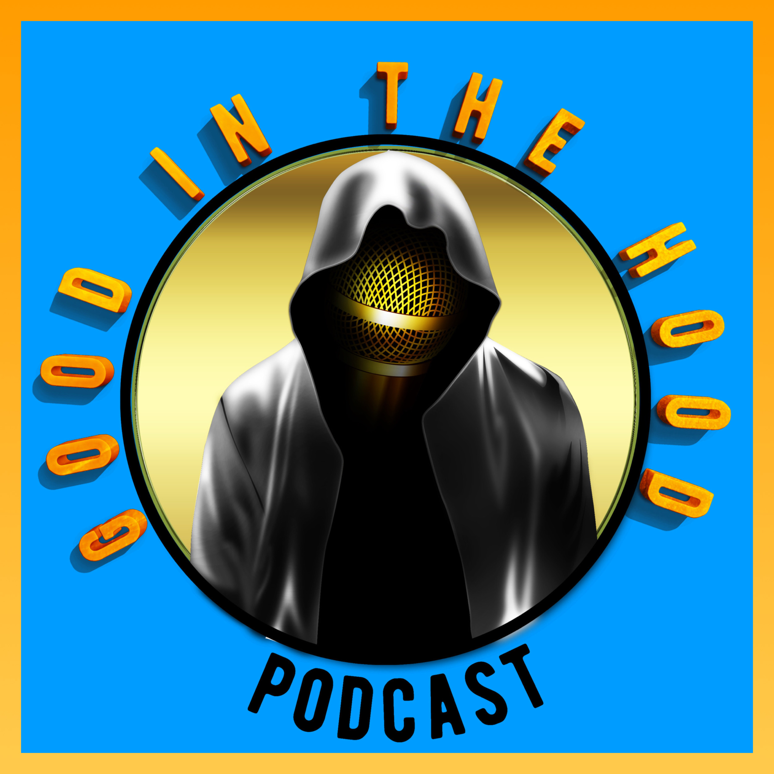 Good In The Hood Podcast