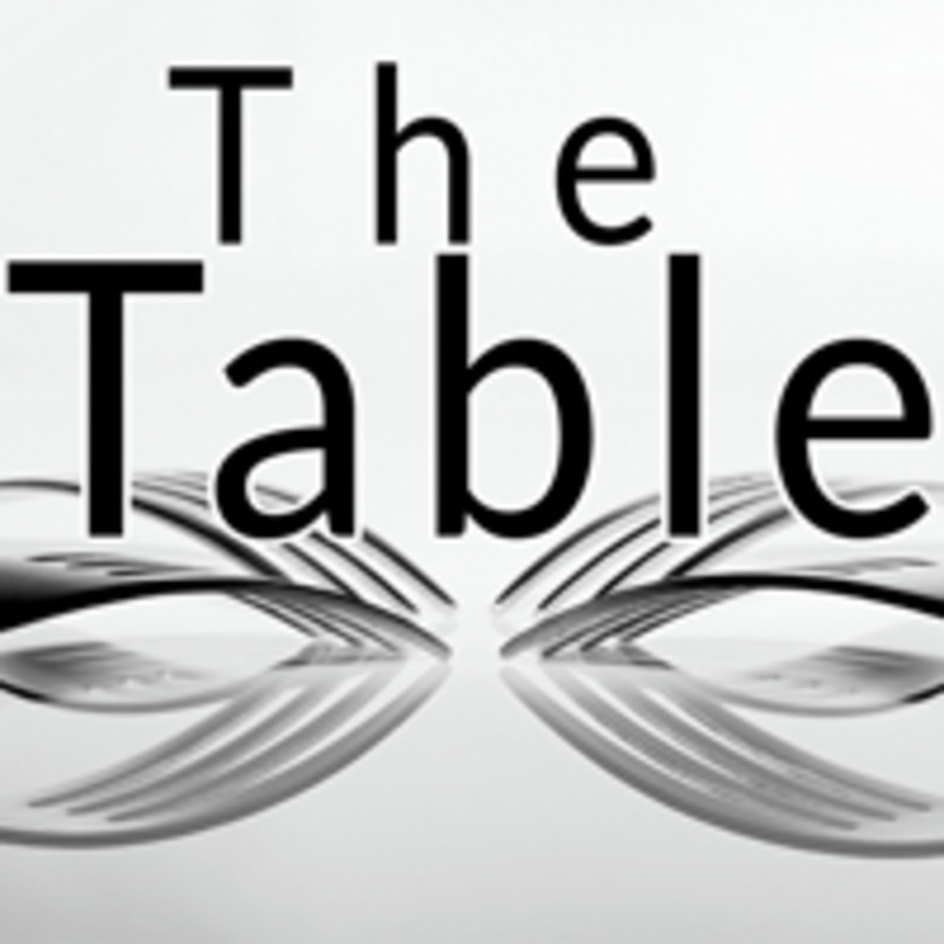 The Table Pt.1 – Steve Ely – 04.08.12 episode artwork
