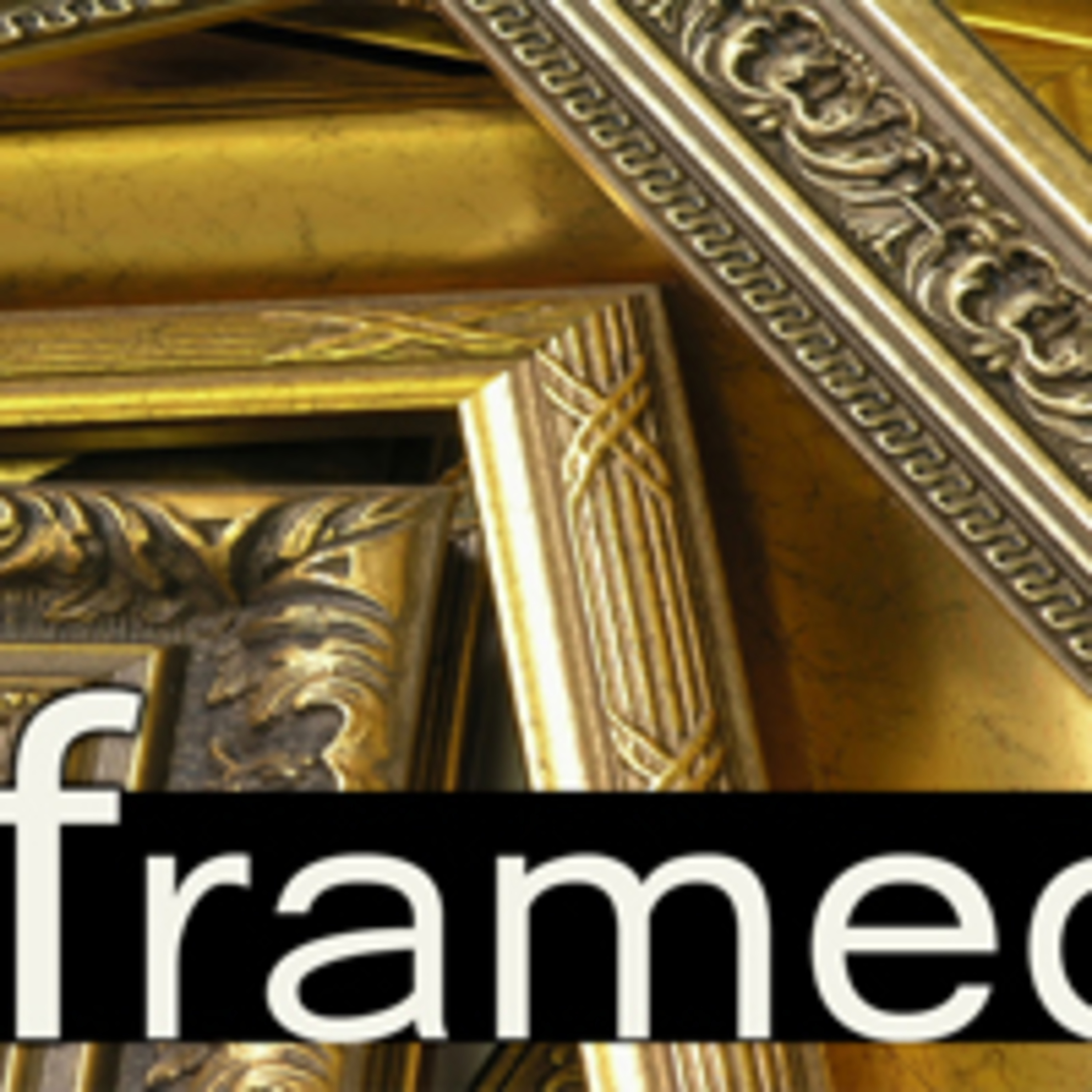 Framed Pt.3 - Friend Frame – Steve Ely – 11.25.12 episode artwork