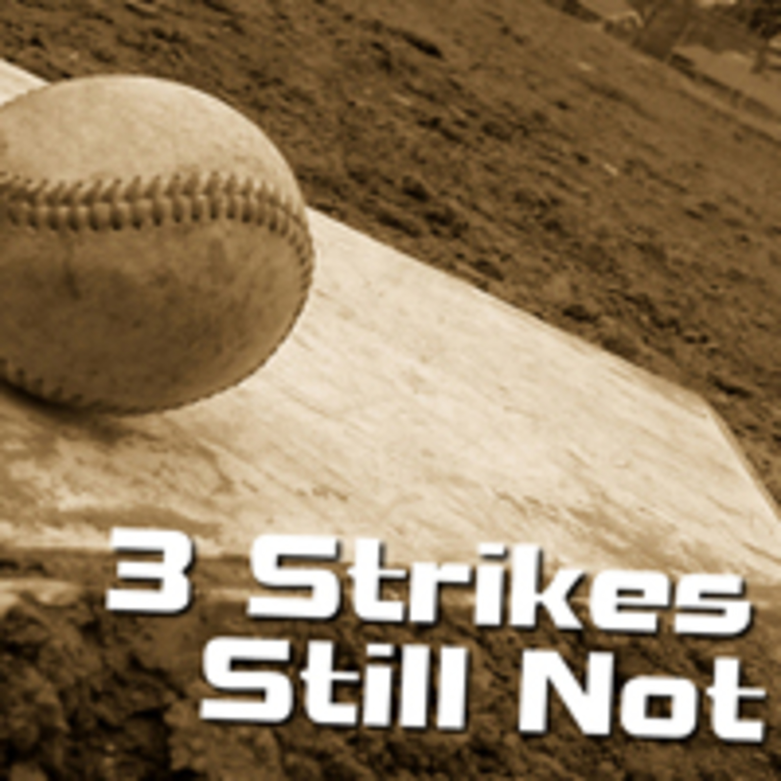 3 Strikes…Still Not Out! episode artwork