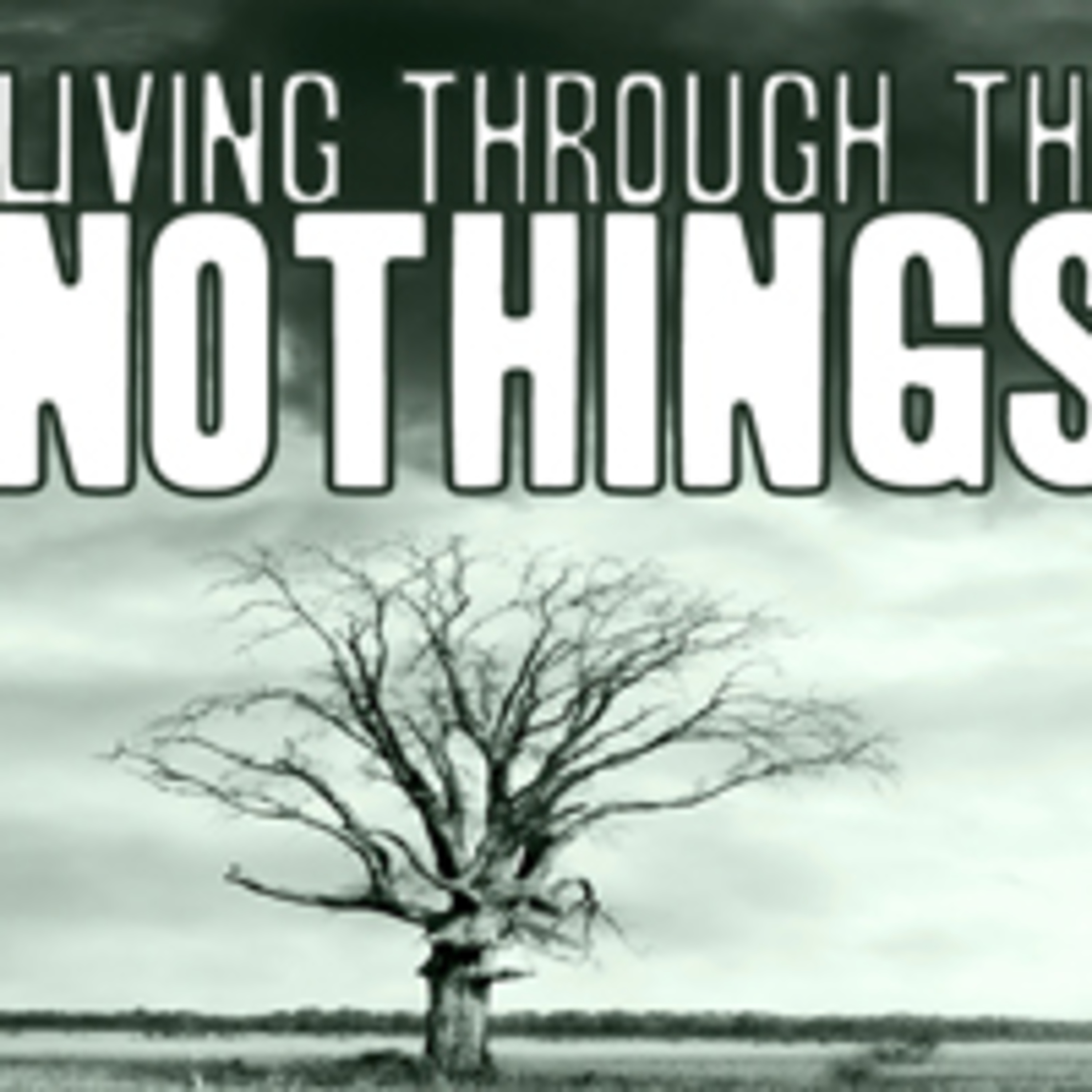 Living Through The Nothings! Pt.2 - Rain Man episode artwork