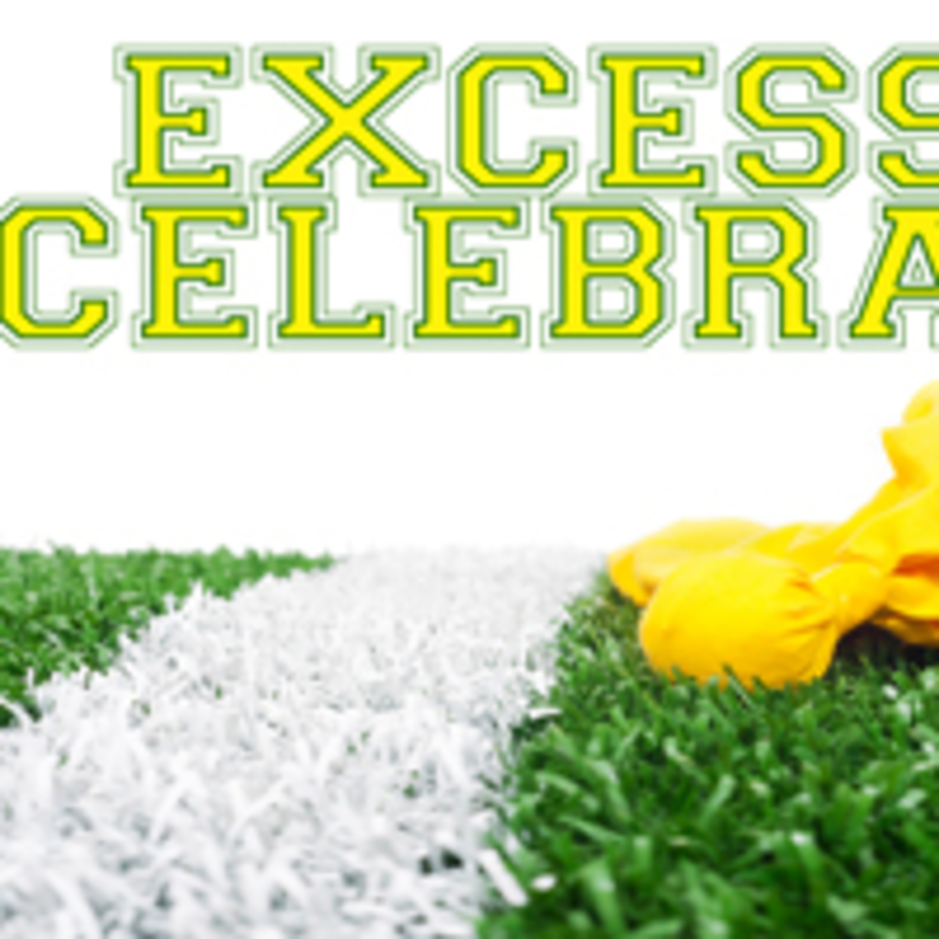 Excessive Celebration! episode artwork