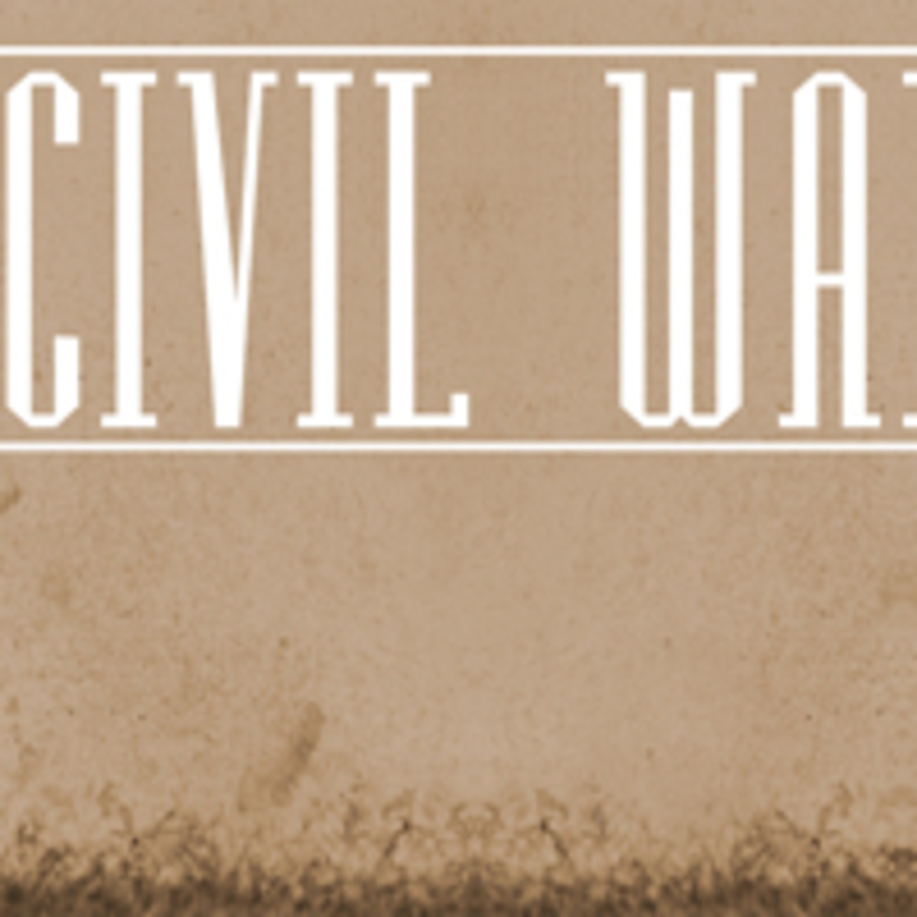 Civil Wars Pt.4 - War and Peace