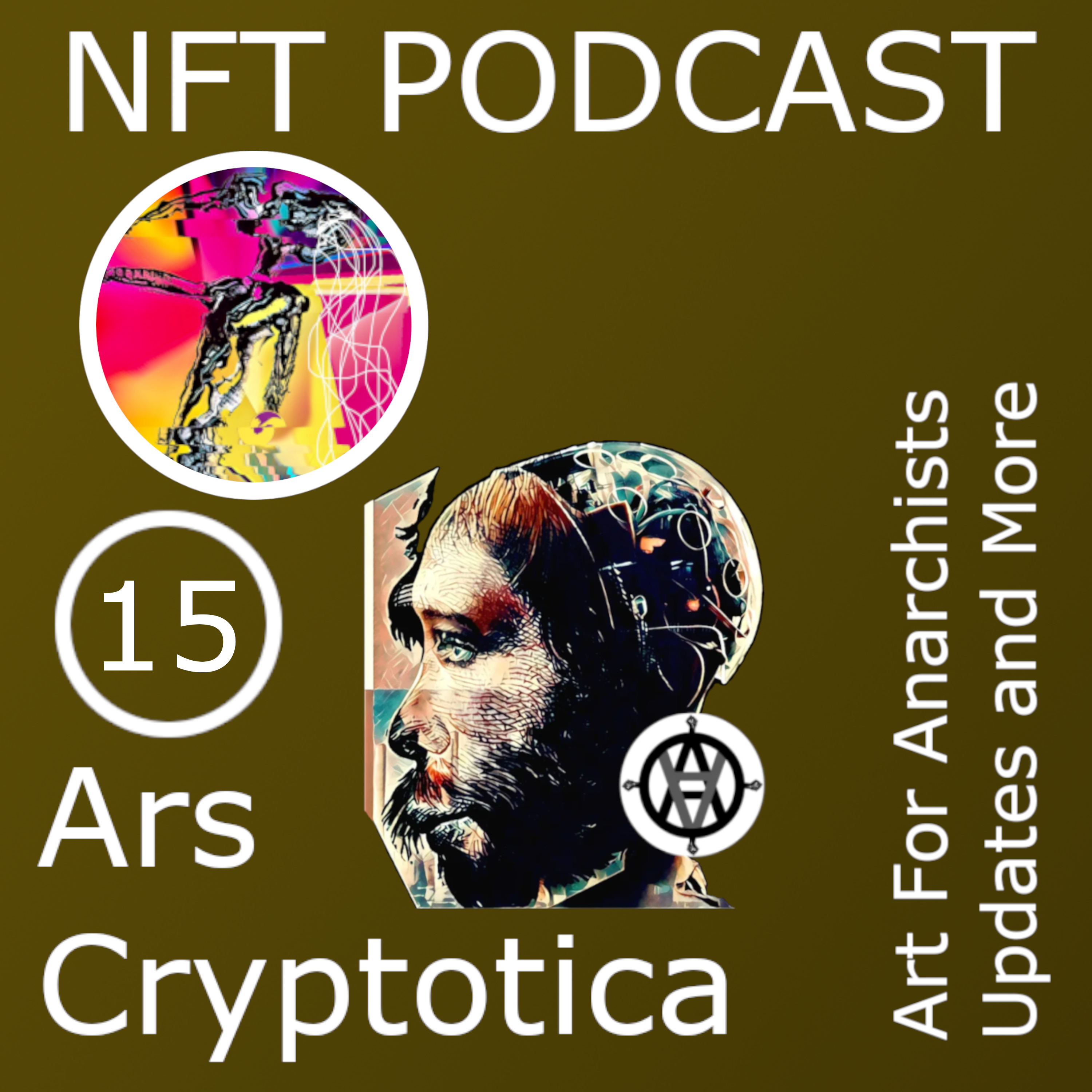 NFT Podcast: Ars Cryptotica (Art For Anarchists)