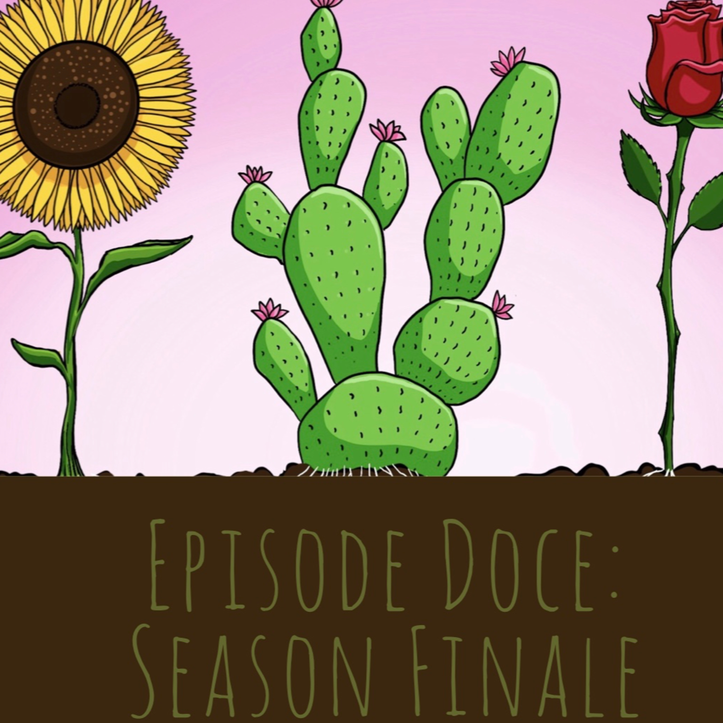 Episode Doce: Season Finale