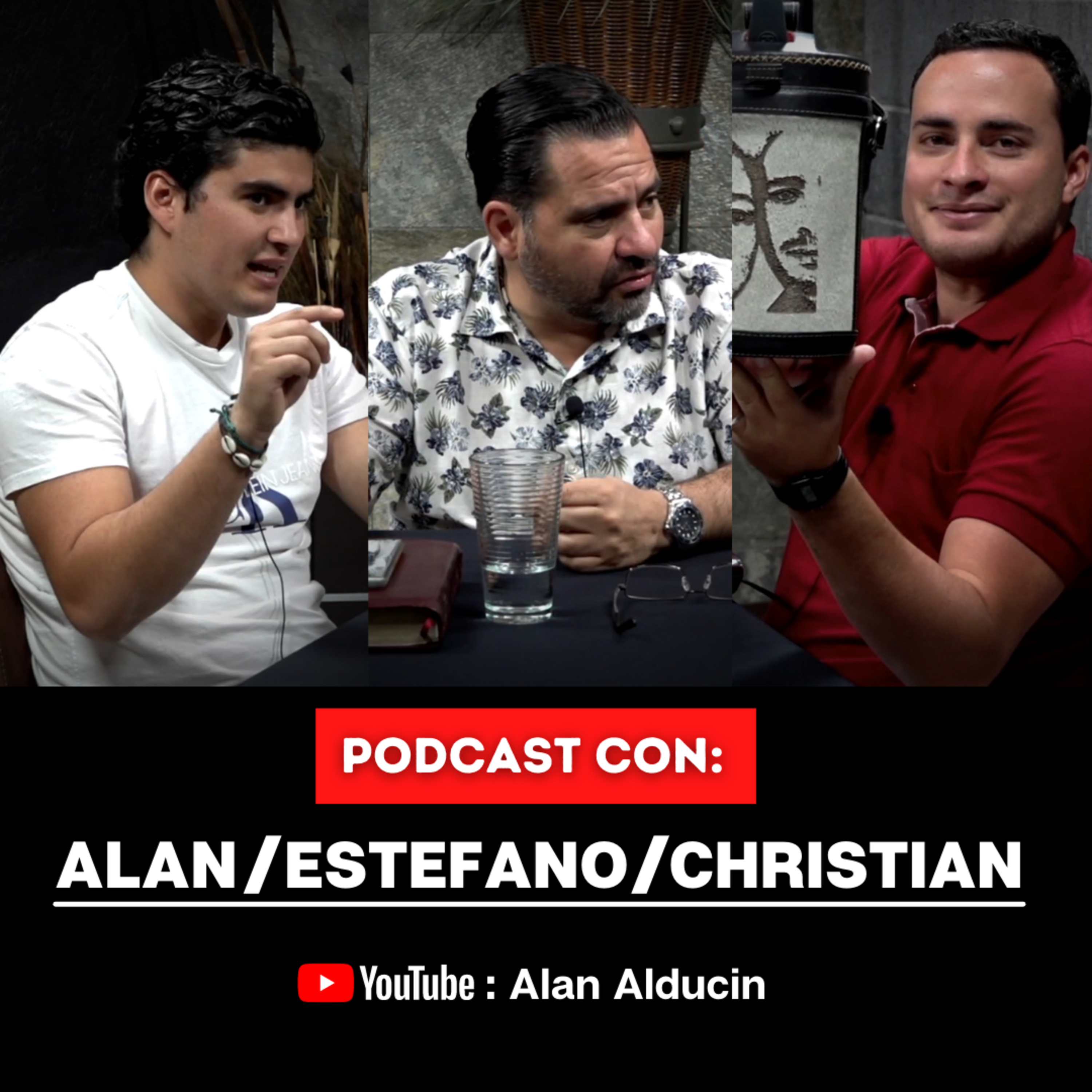 Alan, Estefano y Christian Alducin - Podcast #02