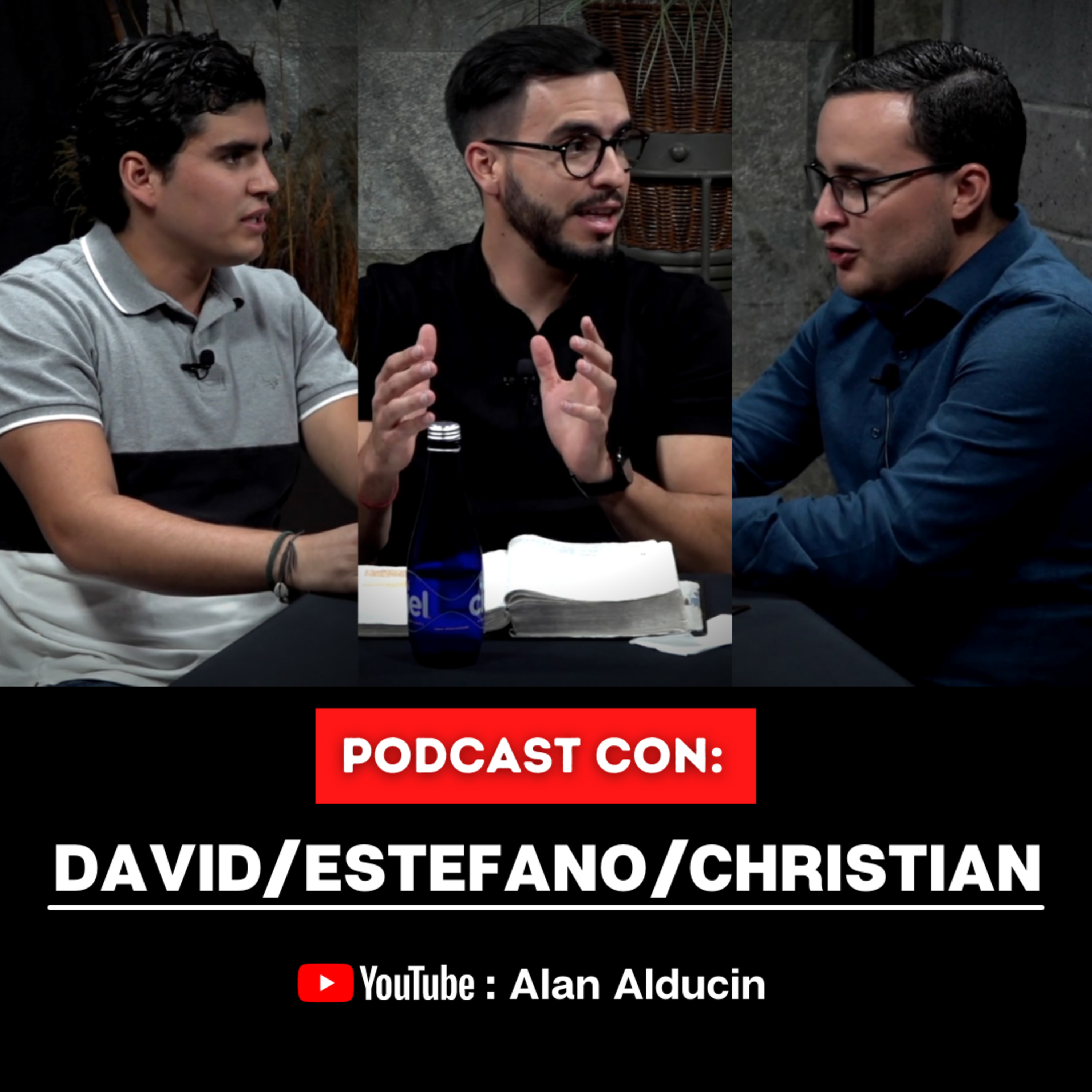 David, Estefano y Christian Alducin - Podcast #03