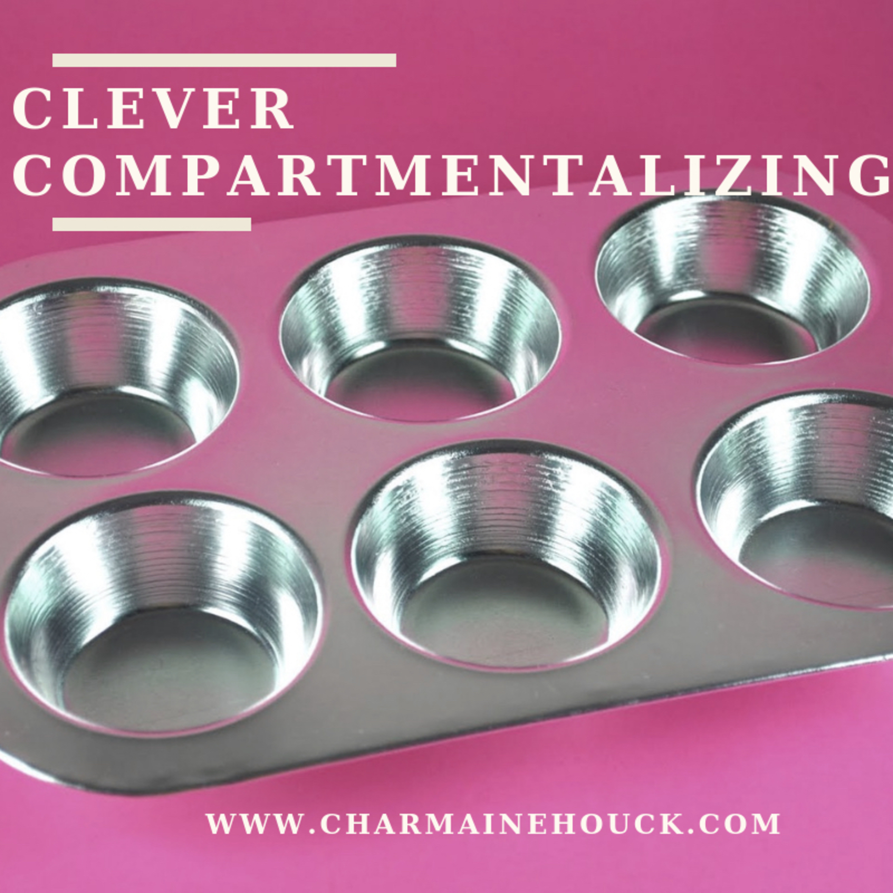 Episode 1 - Clever Compartmentalizing episode artwork