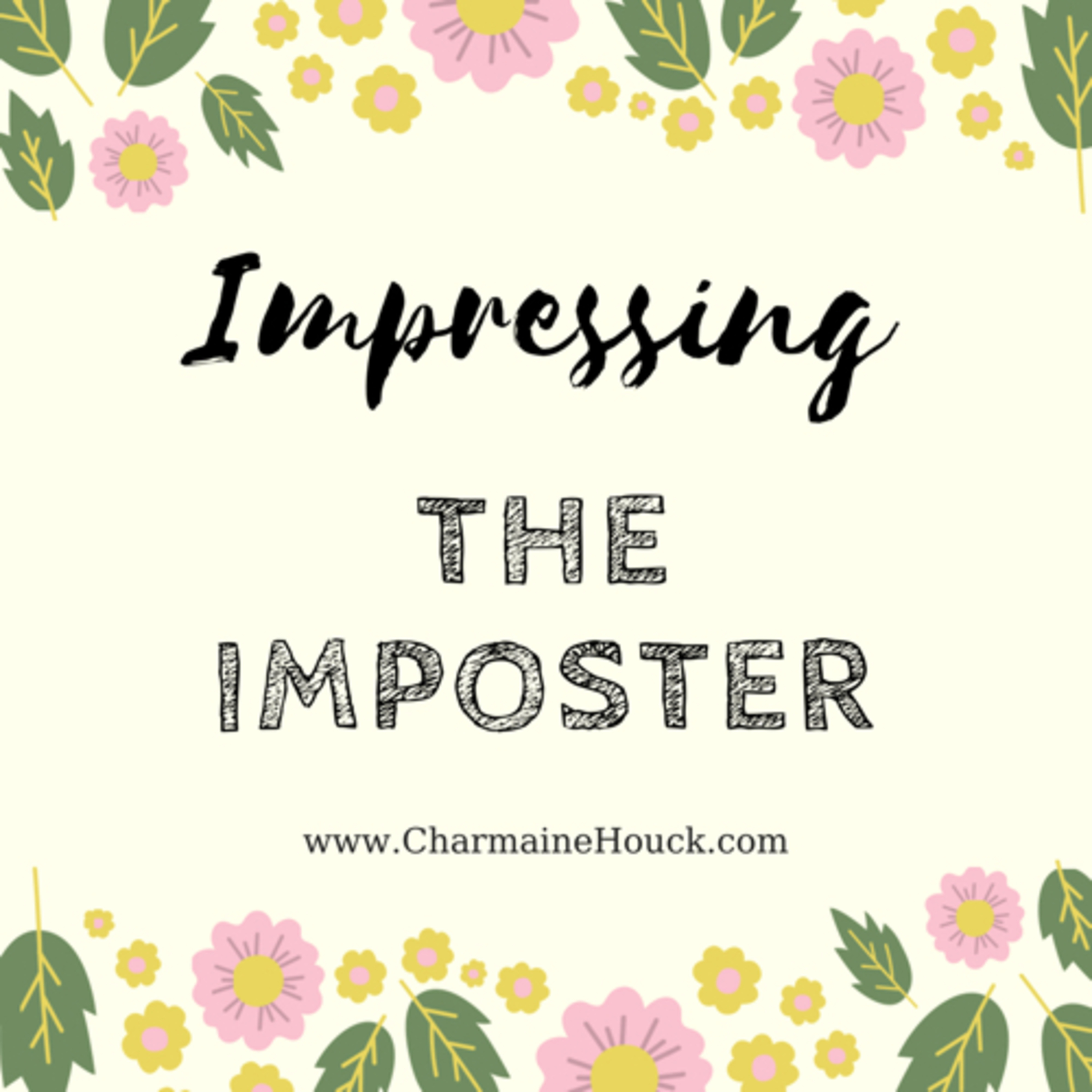 Episode 2: Impressing the Imposter Episode 2: Impressing the Imposter
