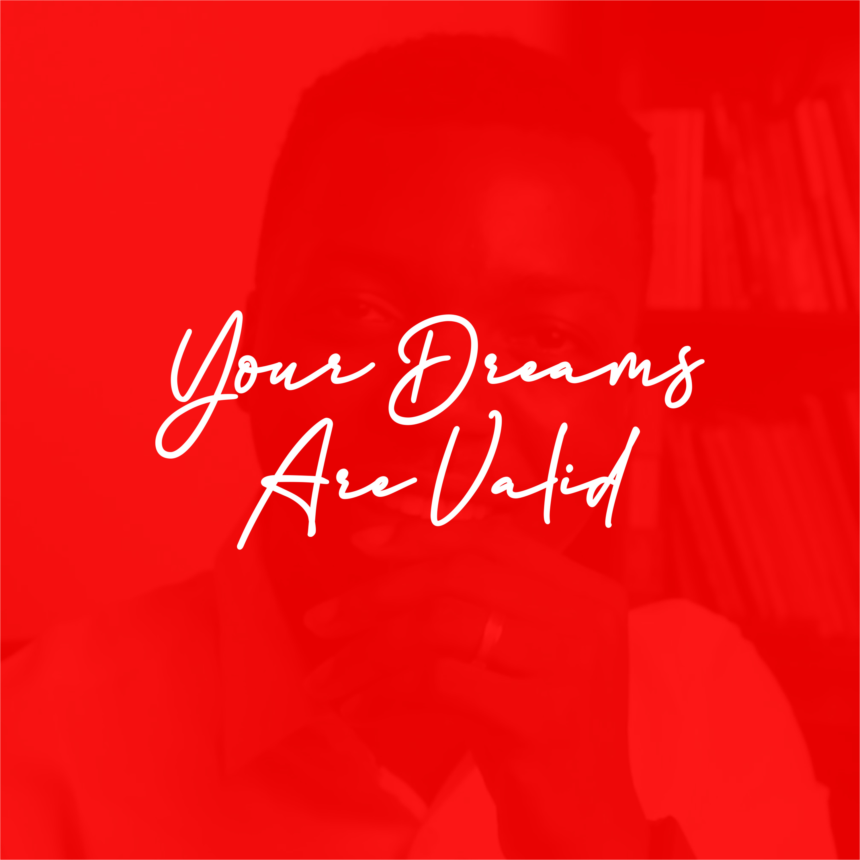 YOUR DREAMS ARE VALID episode artwork