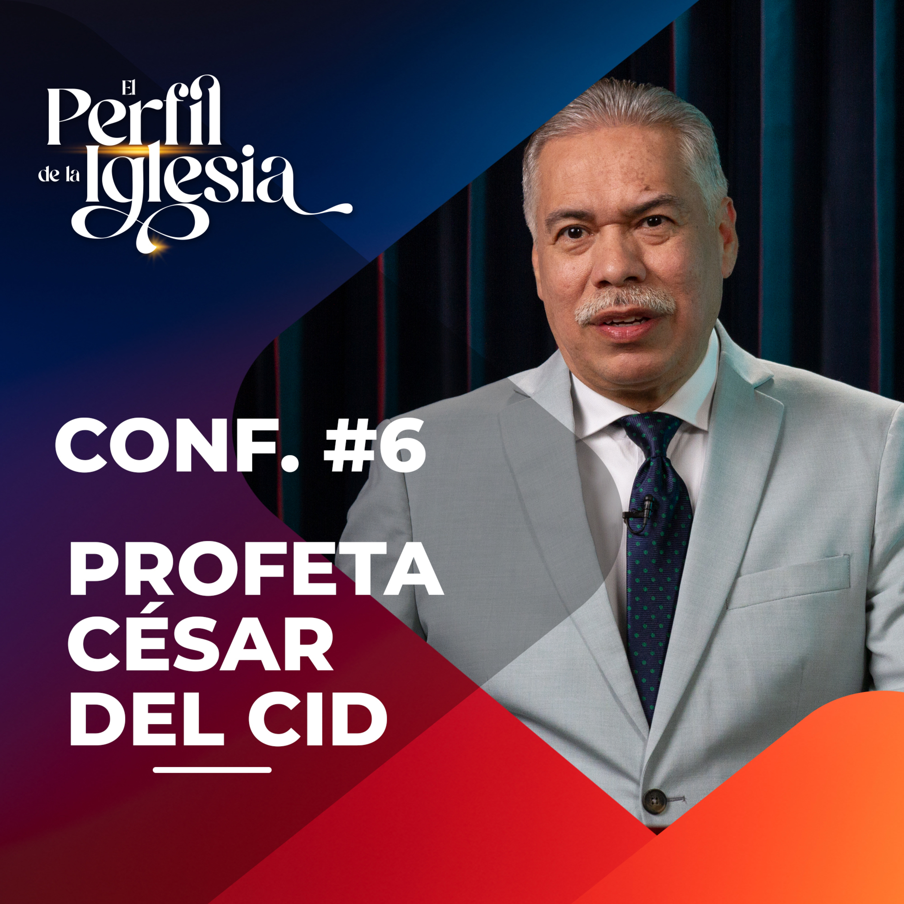 Conf. 6 - Congreso "El Perfil de la Iglesia", Agosto 2022 episode artwork