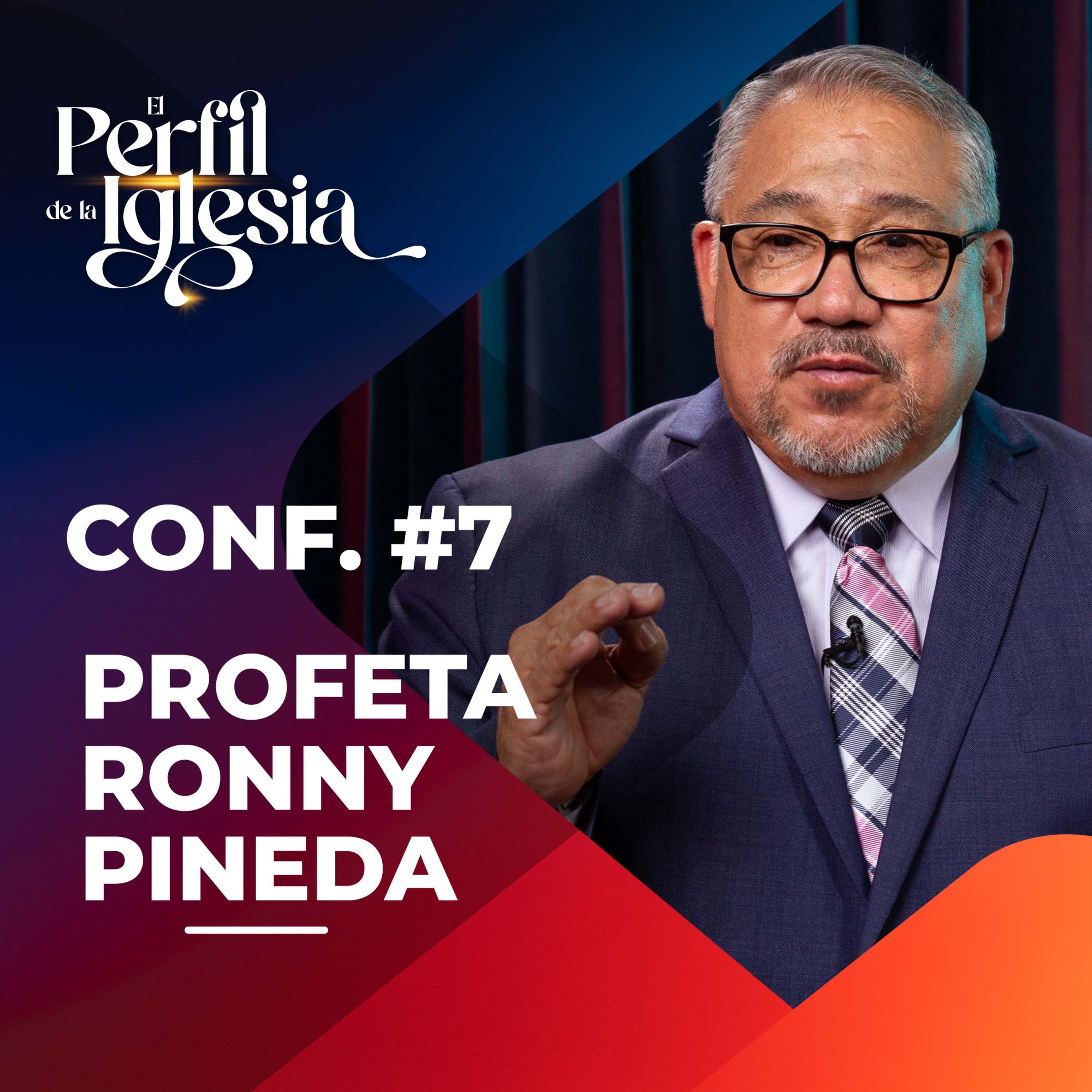 Conf. 7 - Congreso "El Perfil de la Iglesia", Agosto 2022 episode artwork