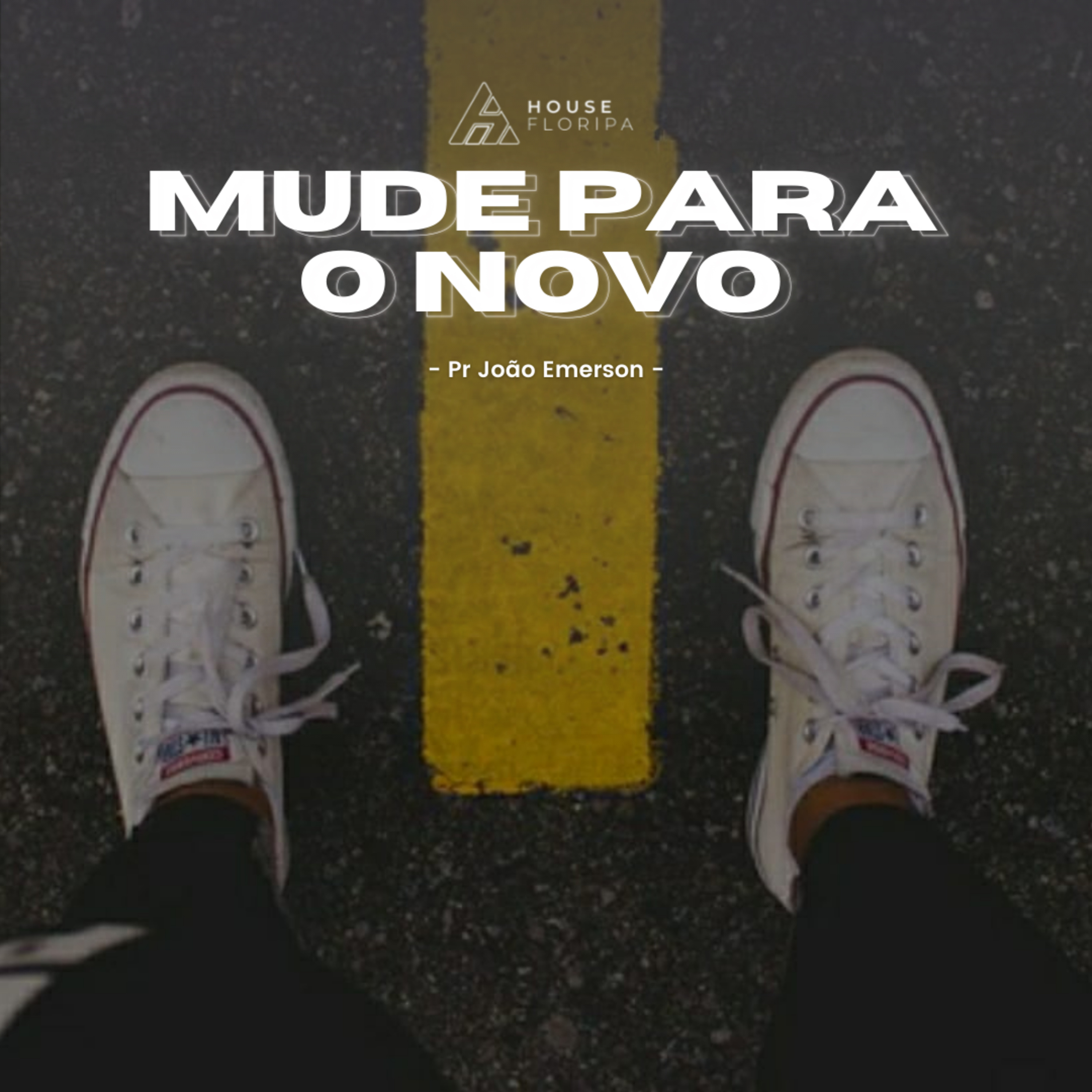 Mude para o Novo - Pr João Emerson episode artwork