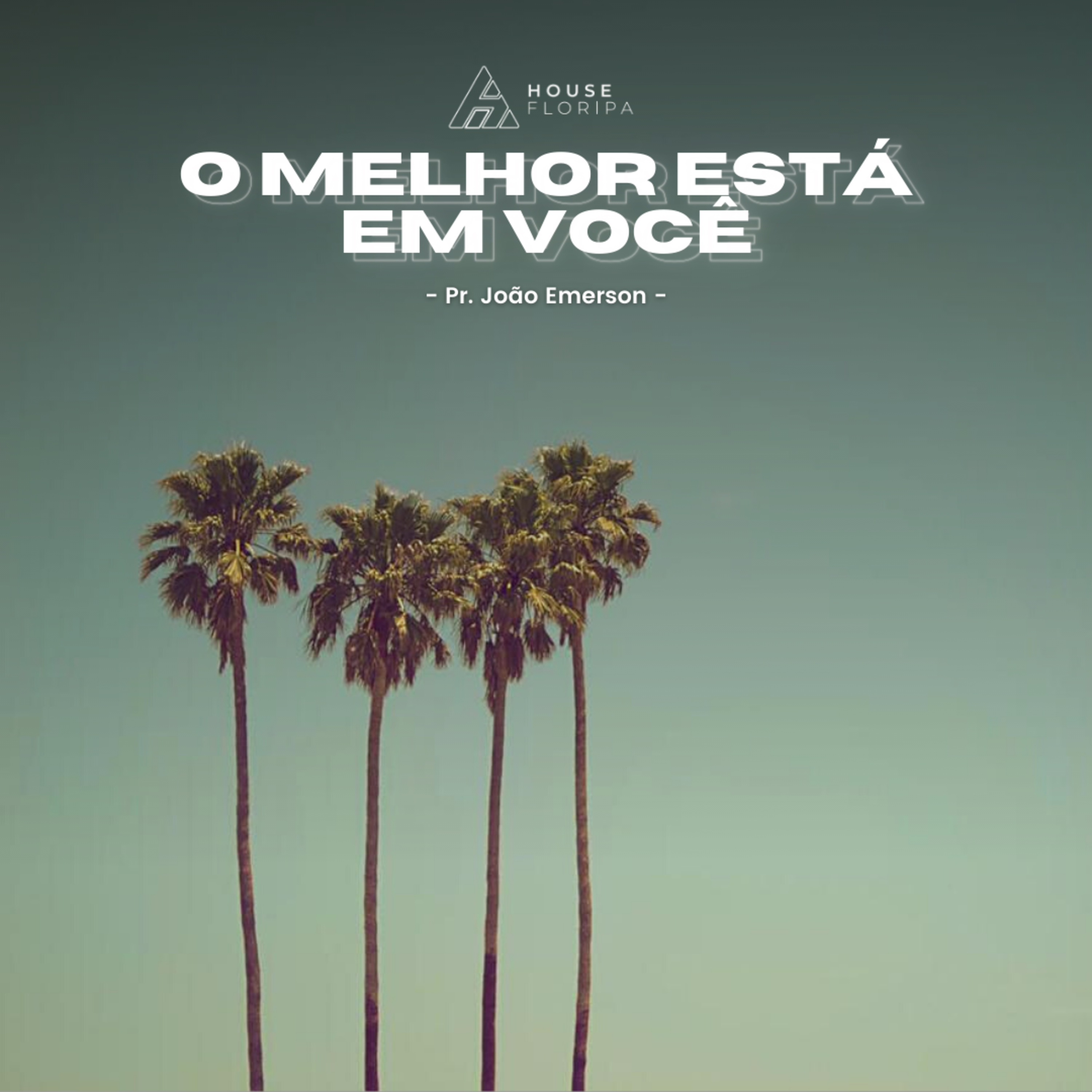 O melhor está em Você | Pr João Emerson episode artwork