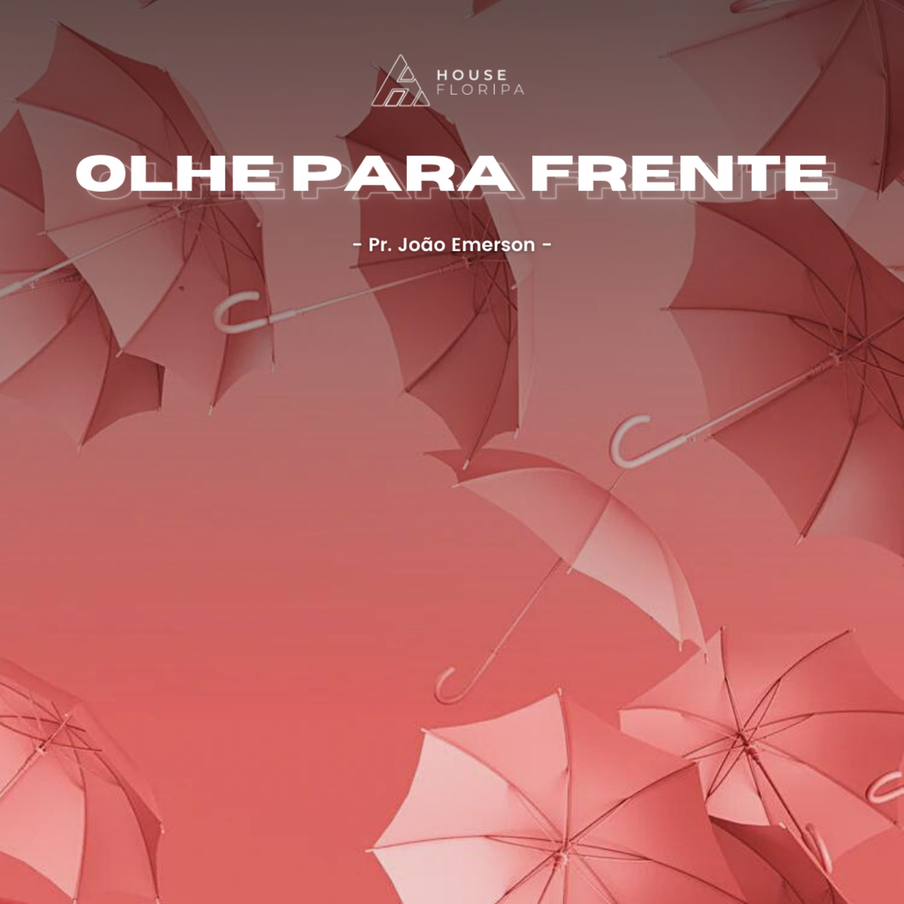 Olhe para Frente | Pr João Emerson  episode artwork