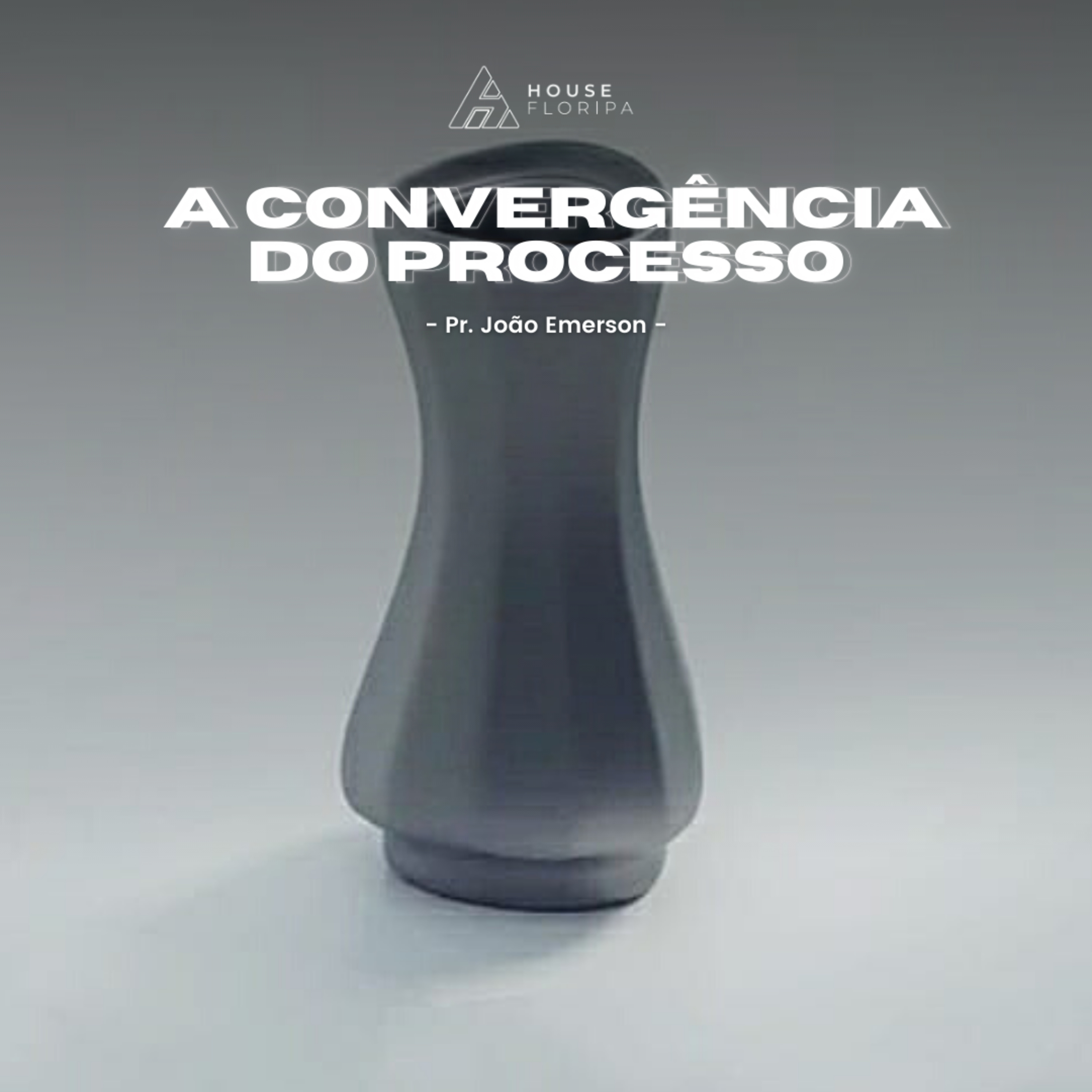 A convergência do Processo | Pr João Emerson episode artwork