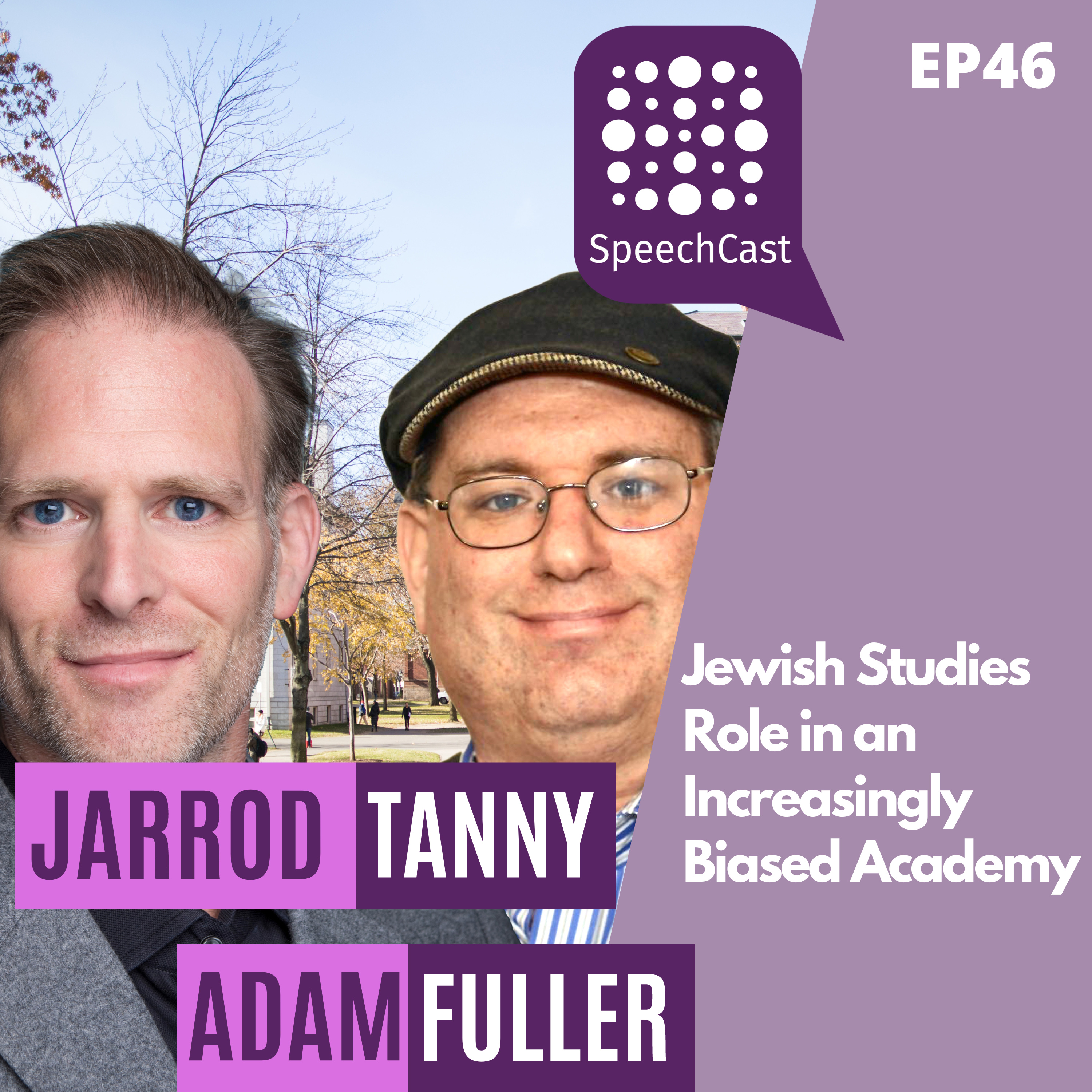 SpeechCast - Jewish Studies Role in an Increasingly Biased Academy - 46EP