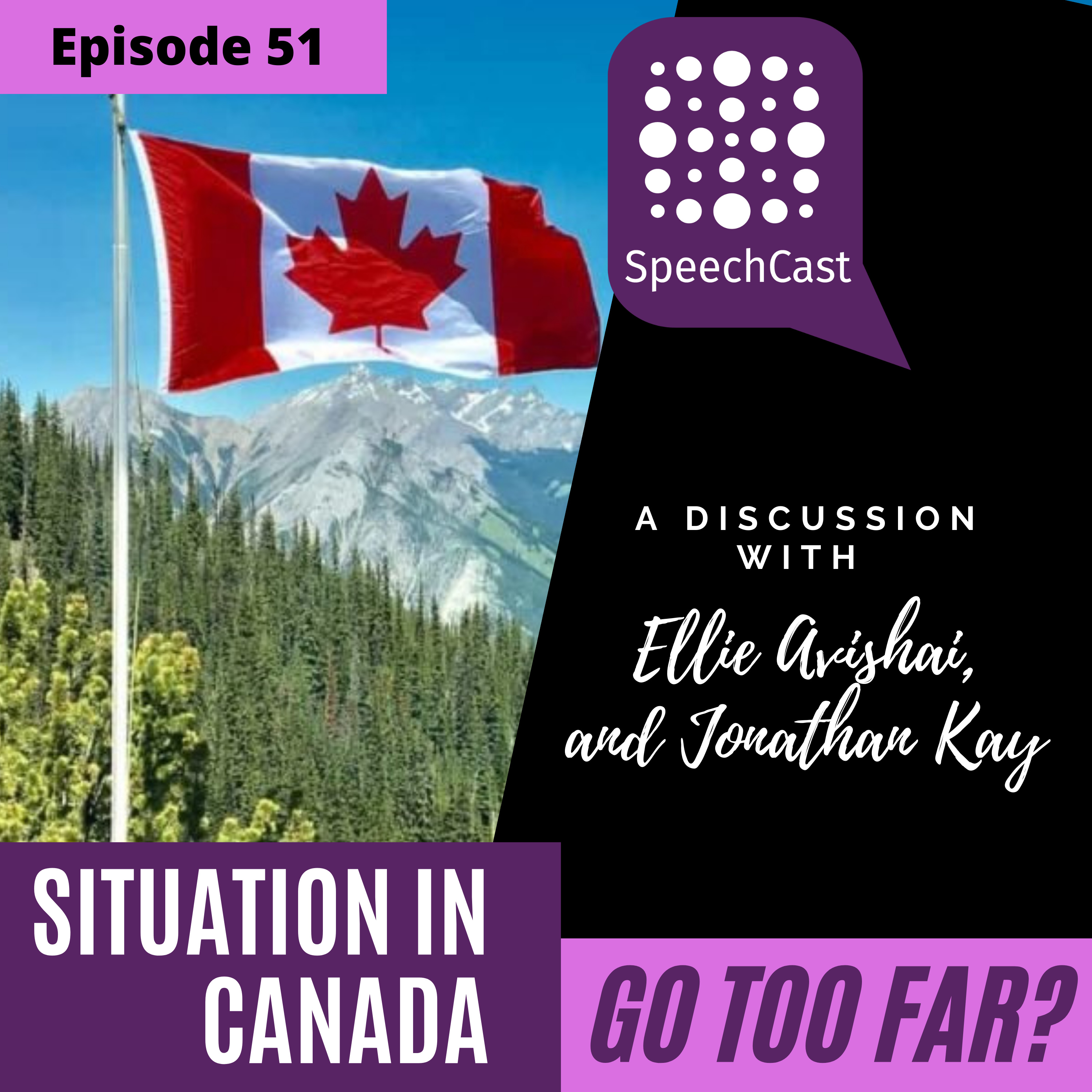 SpeechCast - Can a social justice movement go too far – a Canadian case study - 51EP