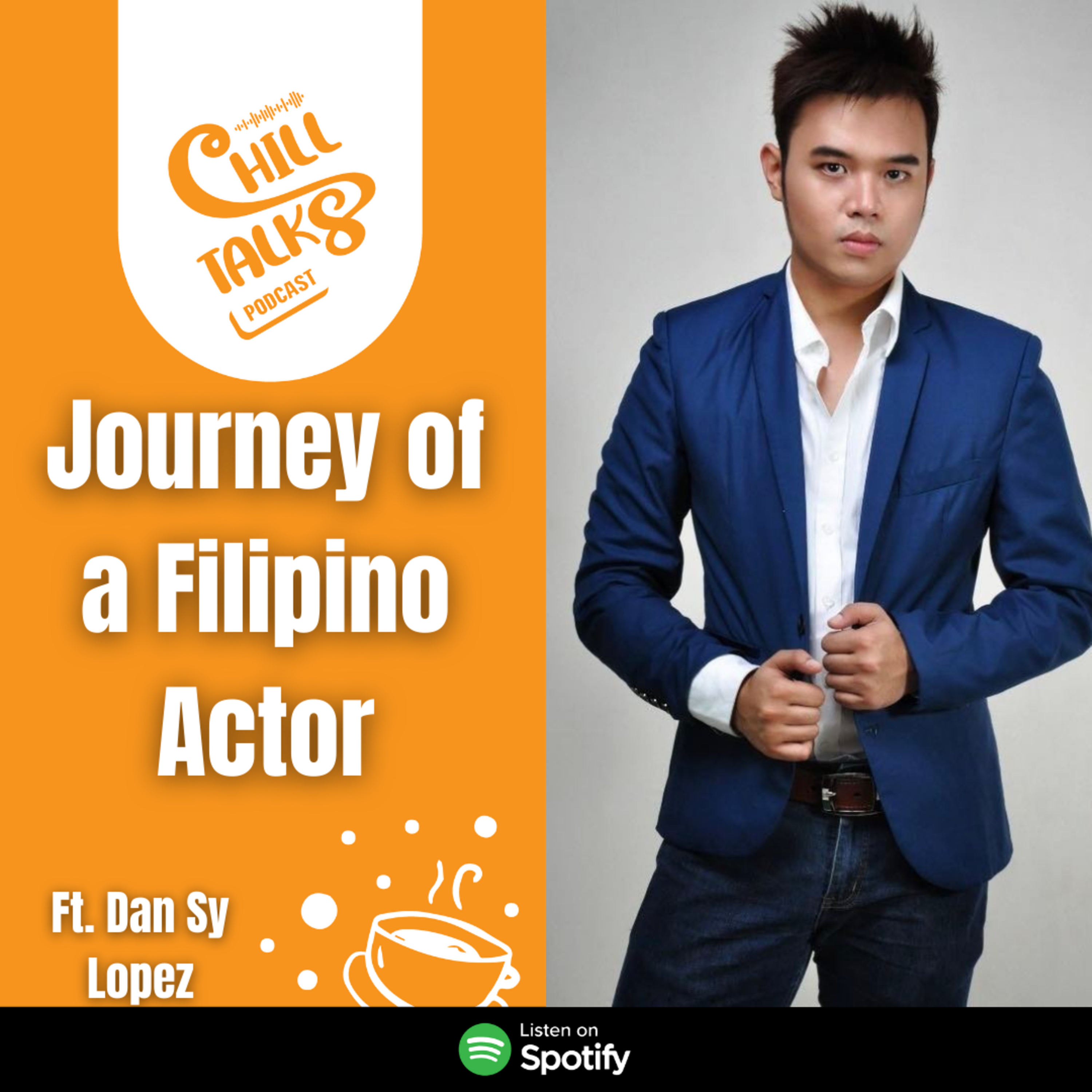 #58 Journey of a Filipino Actor ft. Dan Sy Lopez (Duo) episode artwork