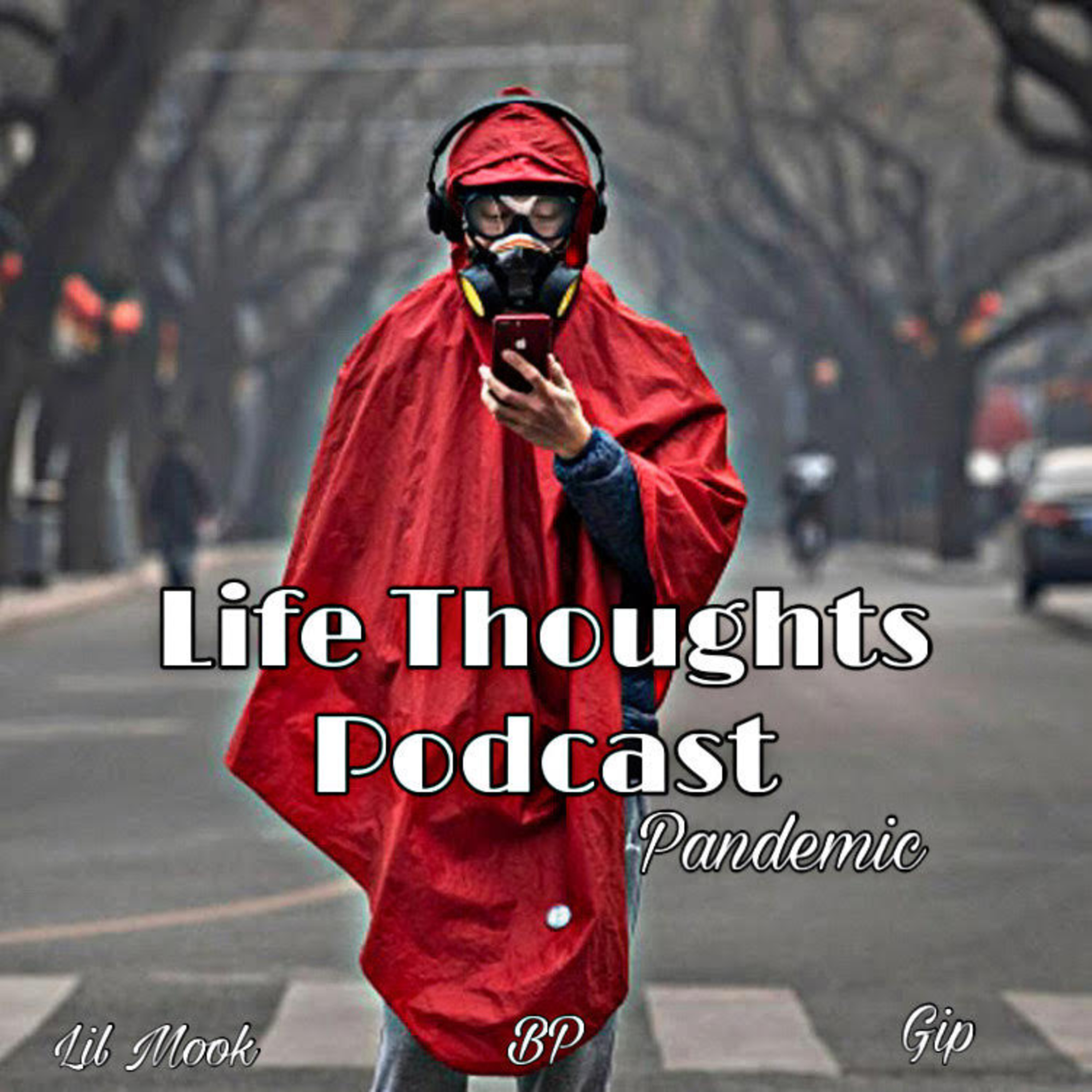 Life Thoughts Podcast