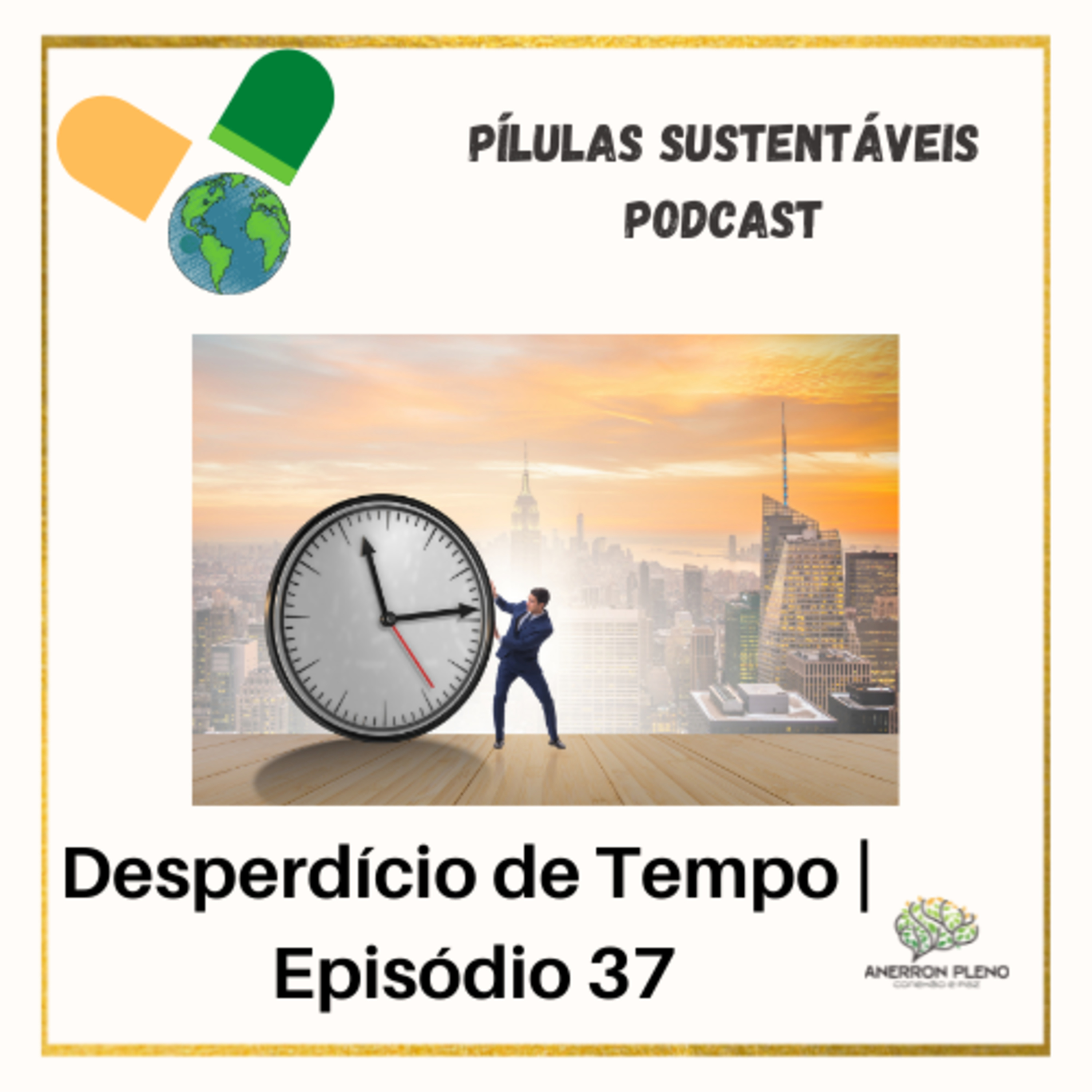 Pílulas Sustentáveis - Podcast