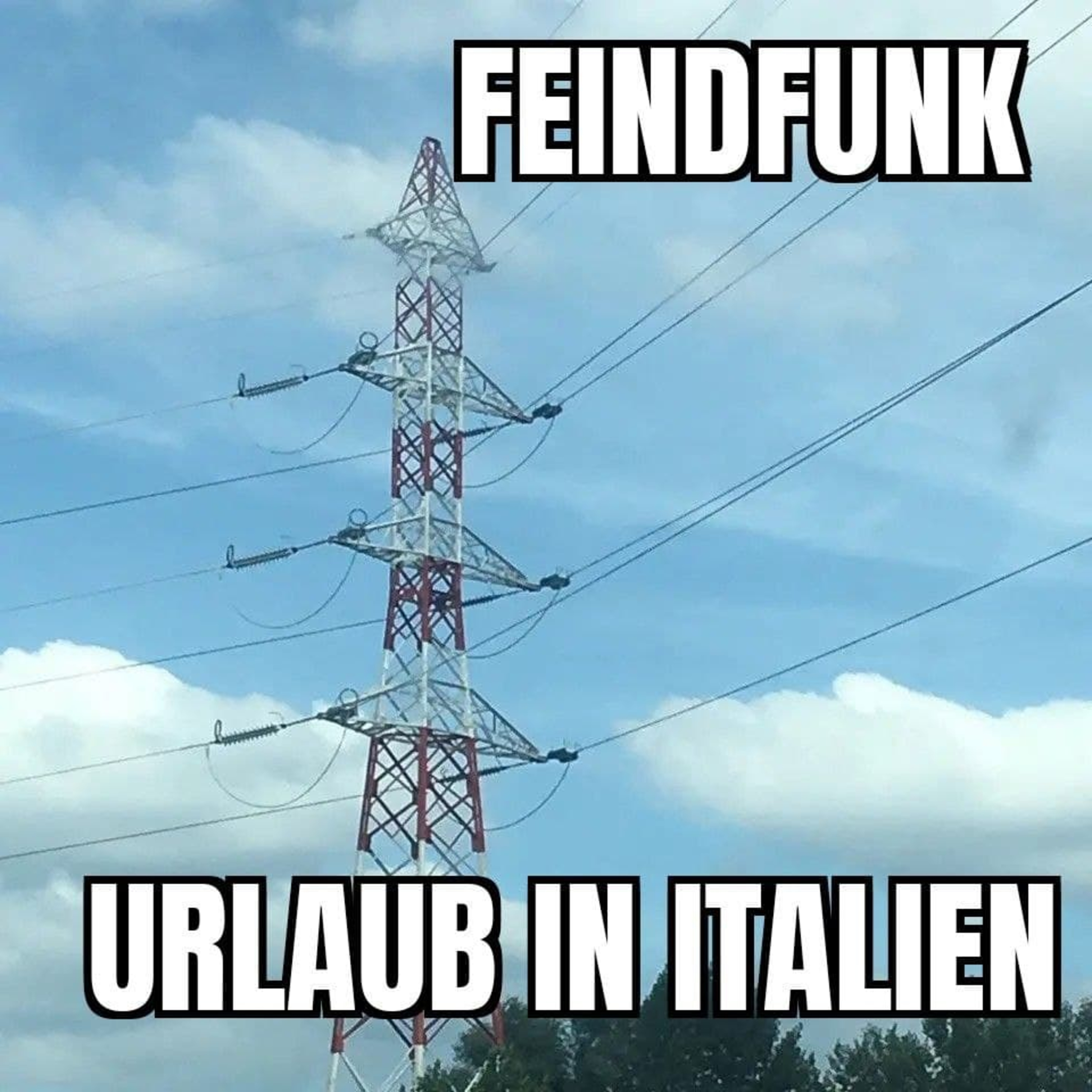 Episode 4 - FeindFunk - Urlaub in Italien episode artwork