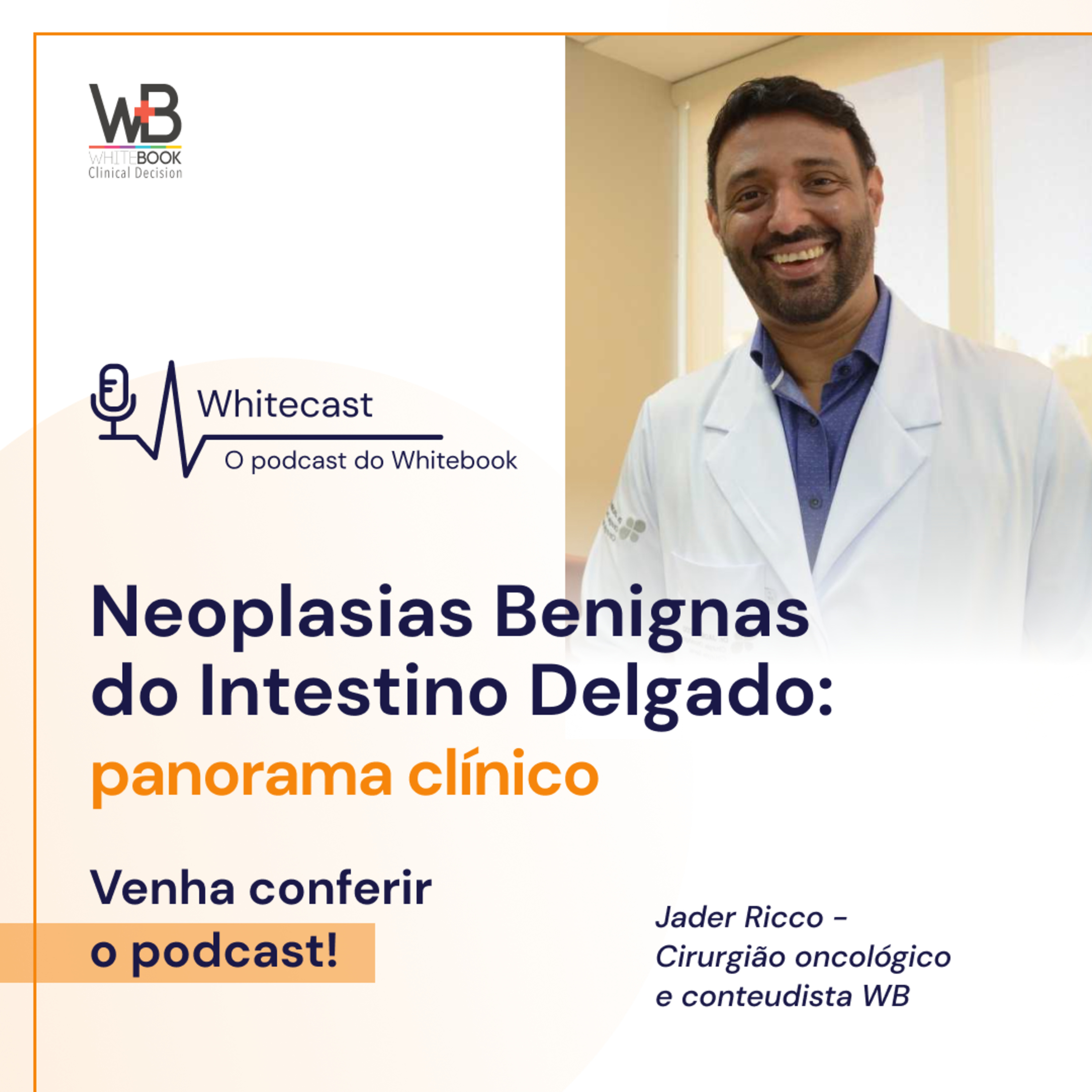 Neoplasias Benignas do Intestino Delgado: panorama clínico episode artwork