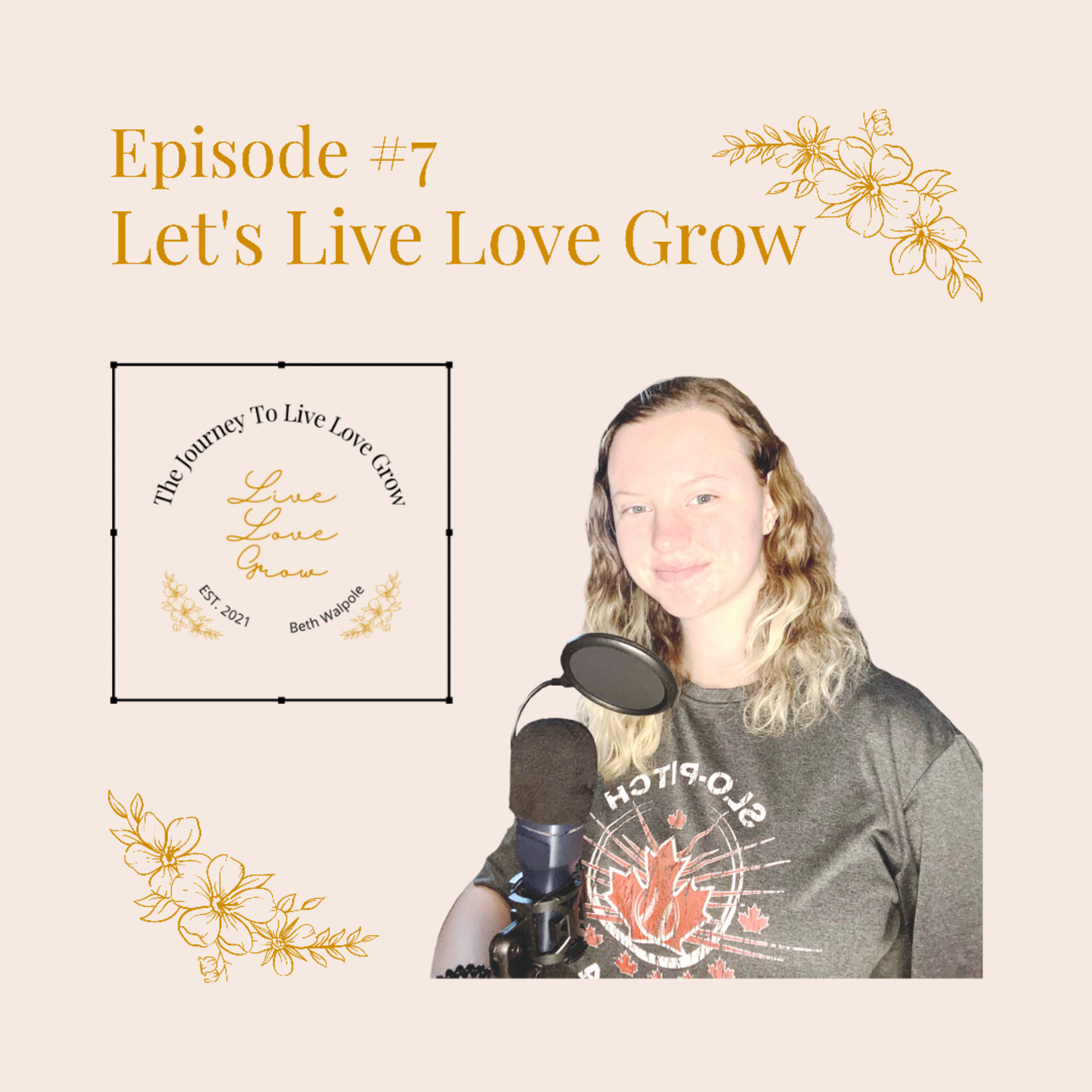 The Journey To Live Love Grow