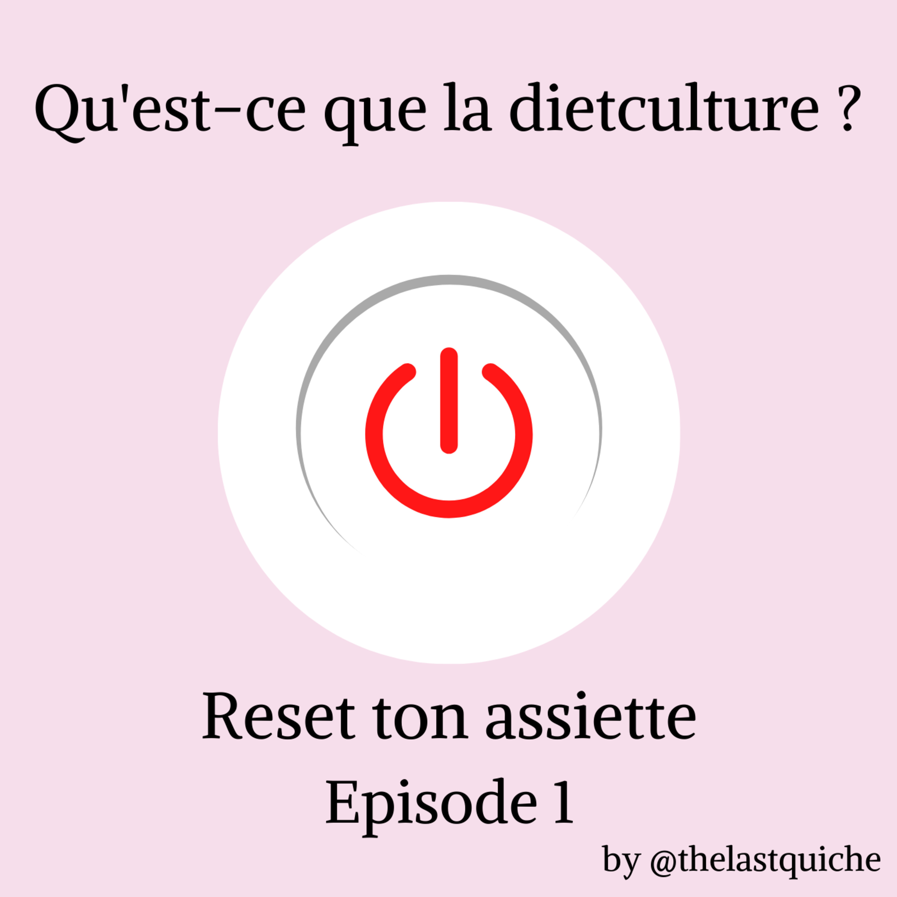 Qu’est-ce que la dietculture ? episode artwork