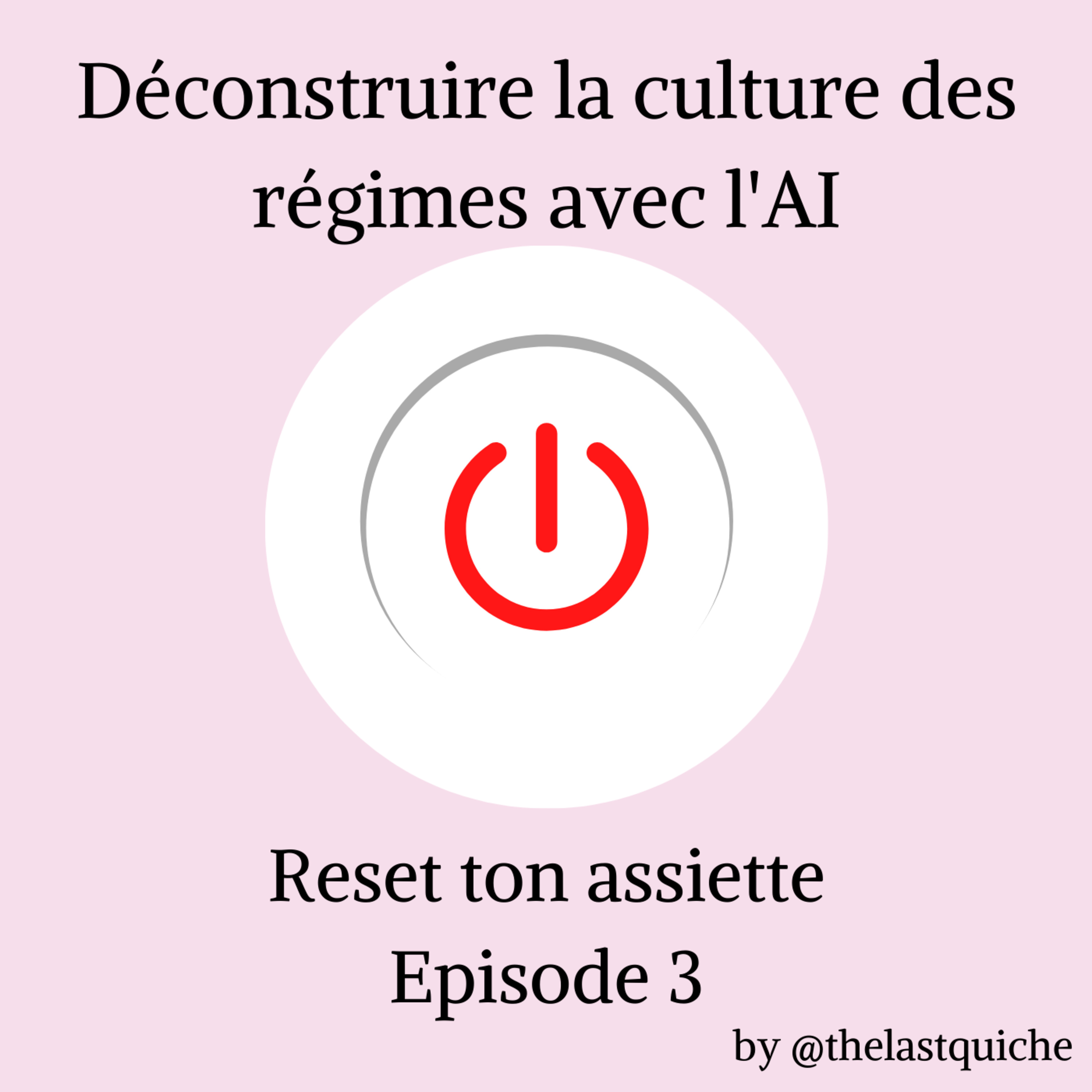 Reset ton assiette | Alimentation Intuitive, culture des régimes et rapport au corps