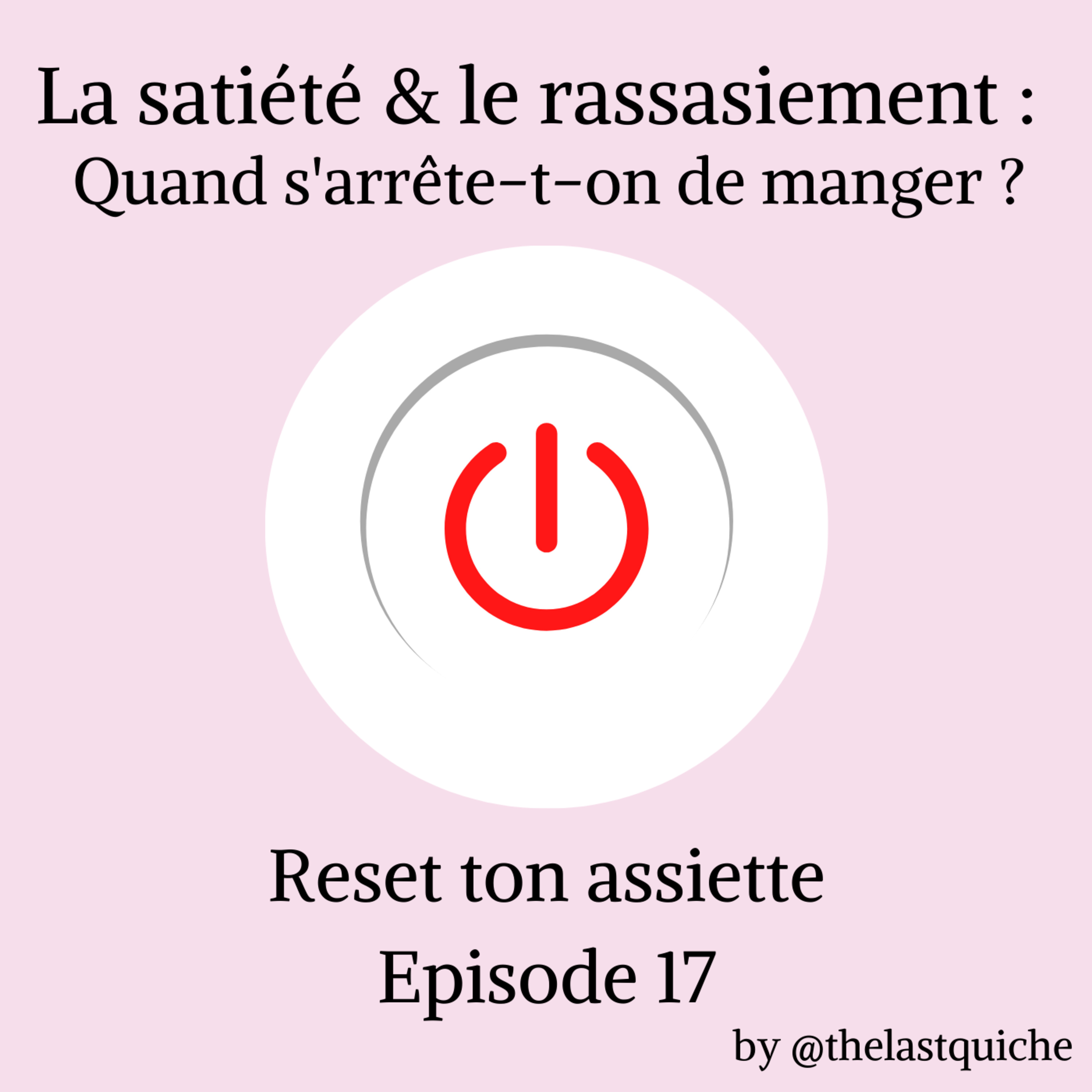 La satiété et le rassasiement : quand s'arrête-t-on de manger ? episode artwork