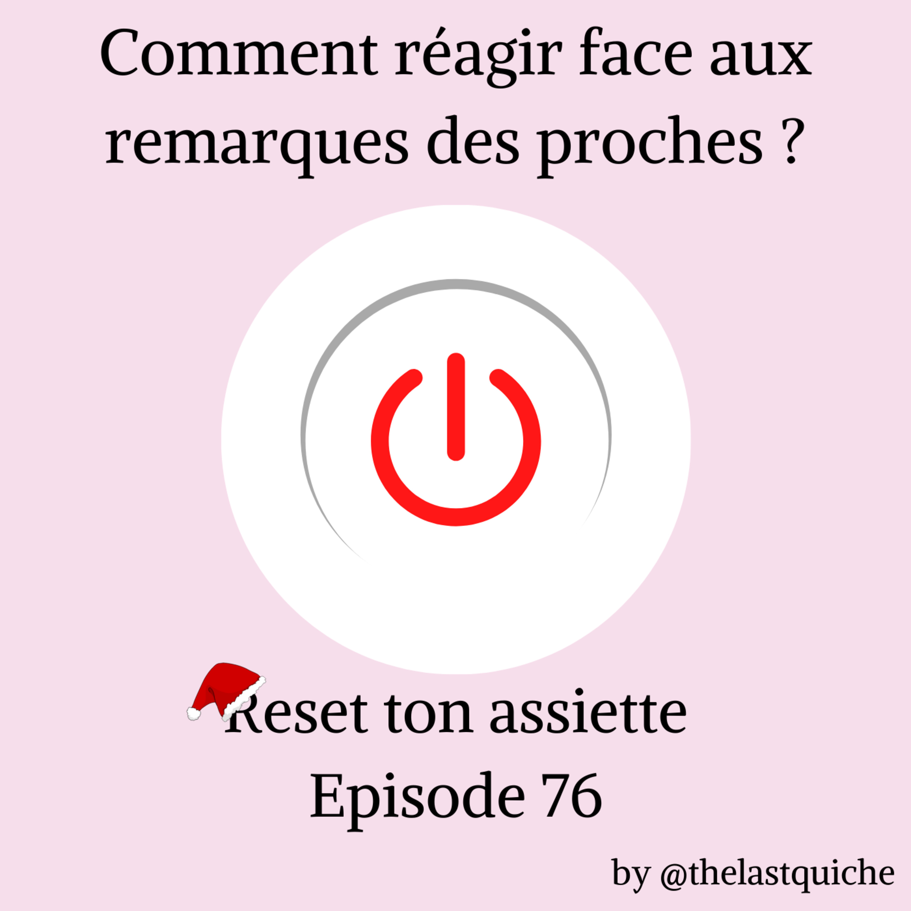 Comment réagir face aux remarques des proches ? (spécial fêtes de fin d'année) episode artwork