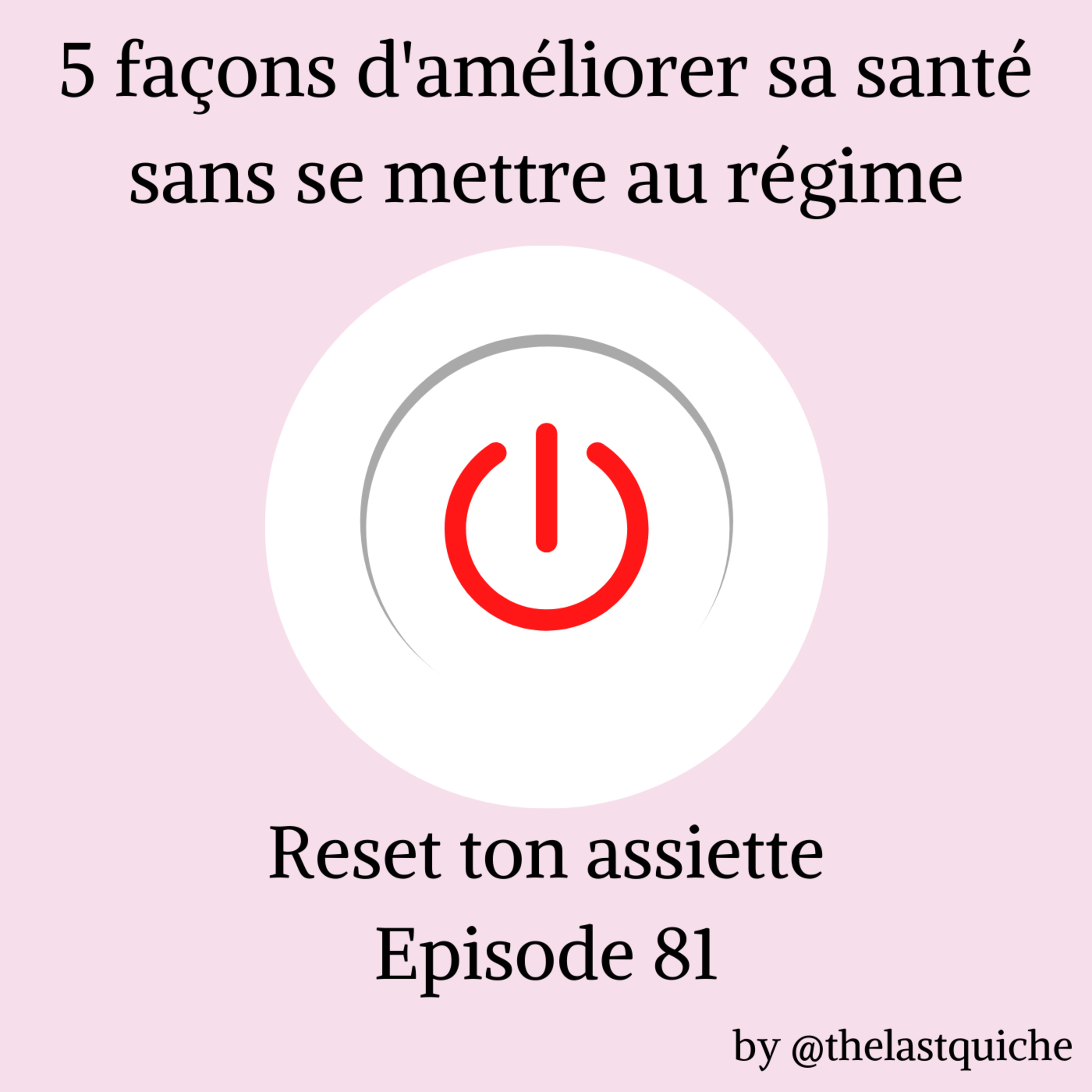 5 façons d'améliorer sa santé sans se mettre au régime episode artwork