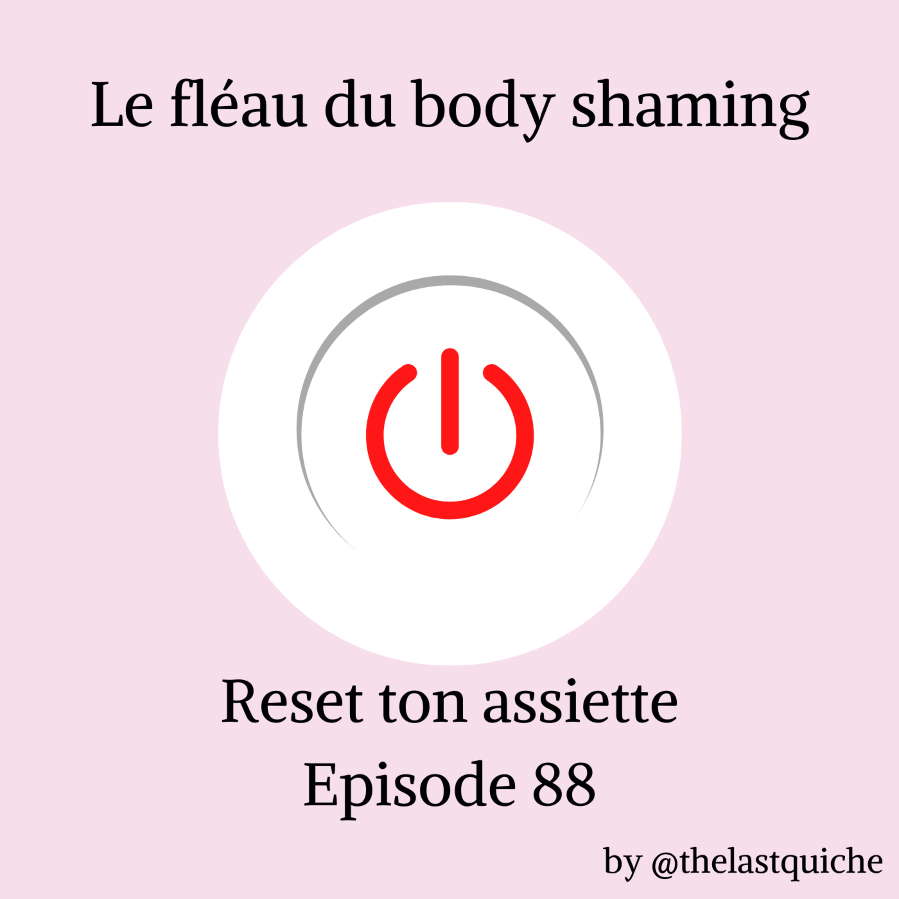 Le fléau du body shaming episode artwork