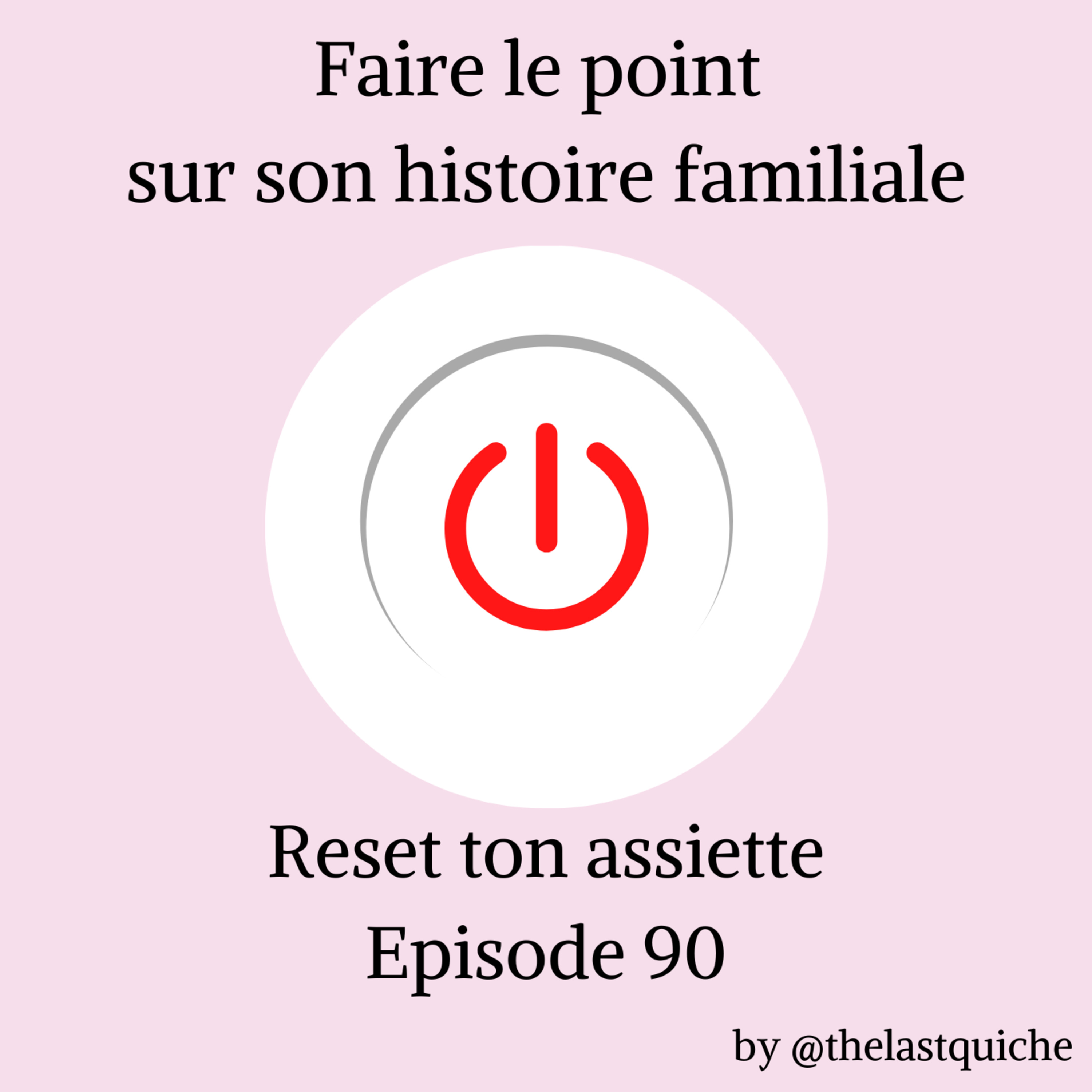 Faire le point sur son histoire familiale