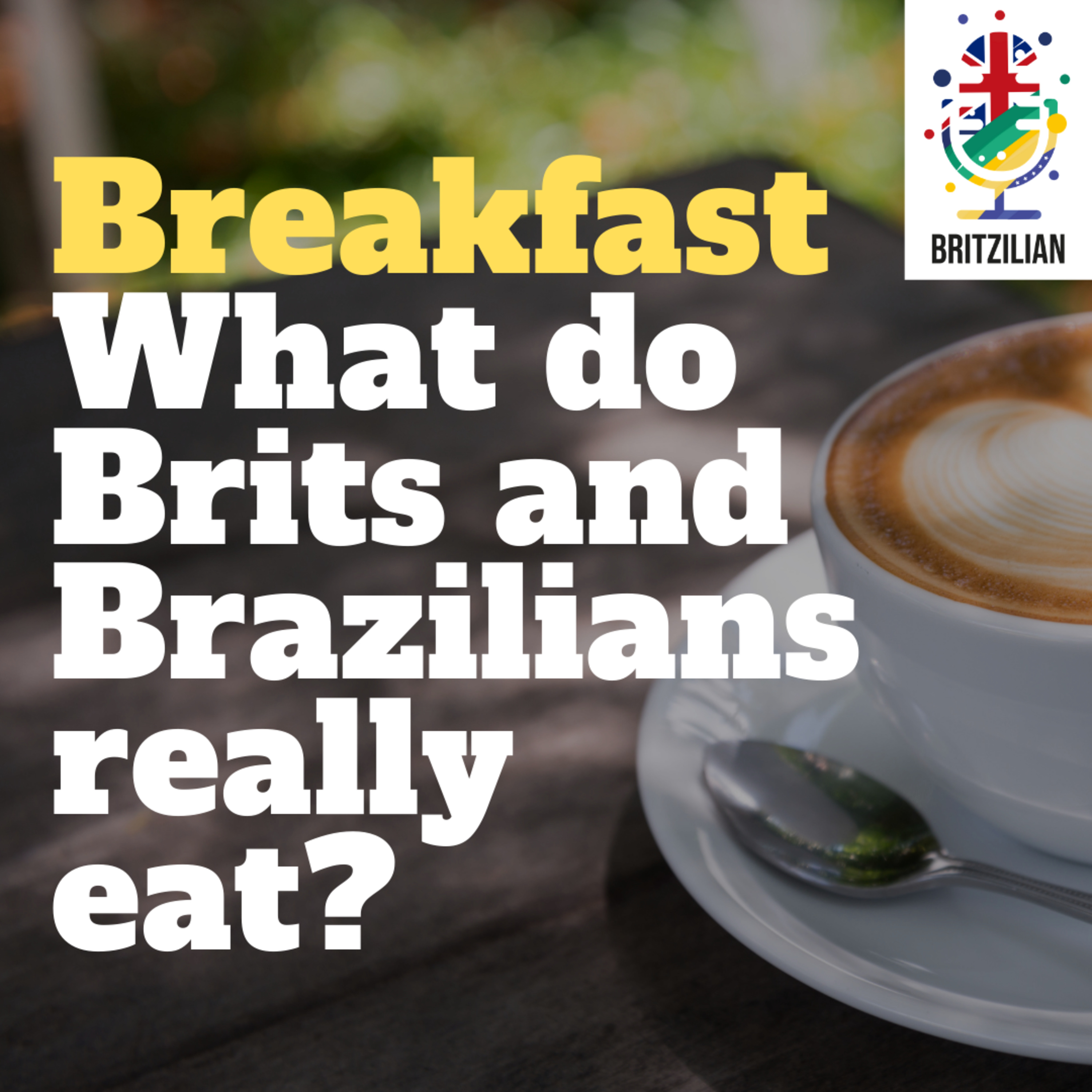 Britzilian Podcast 🇬🇧 🇧🇷