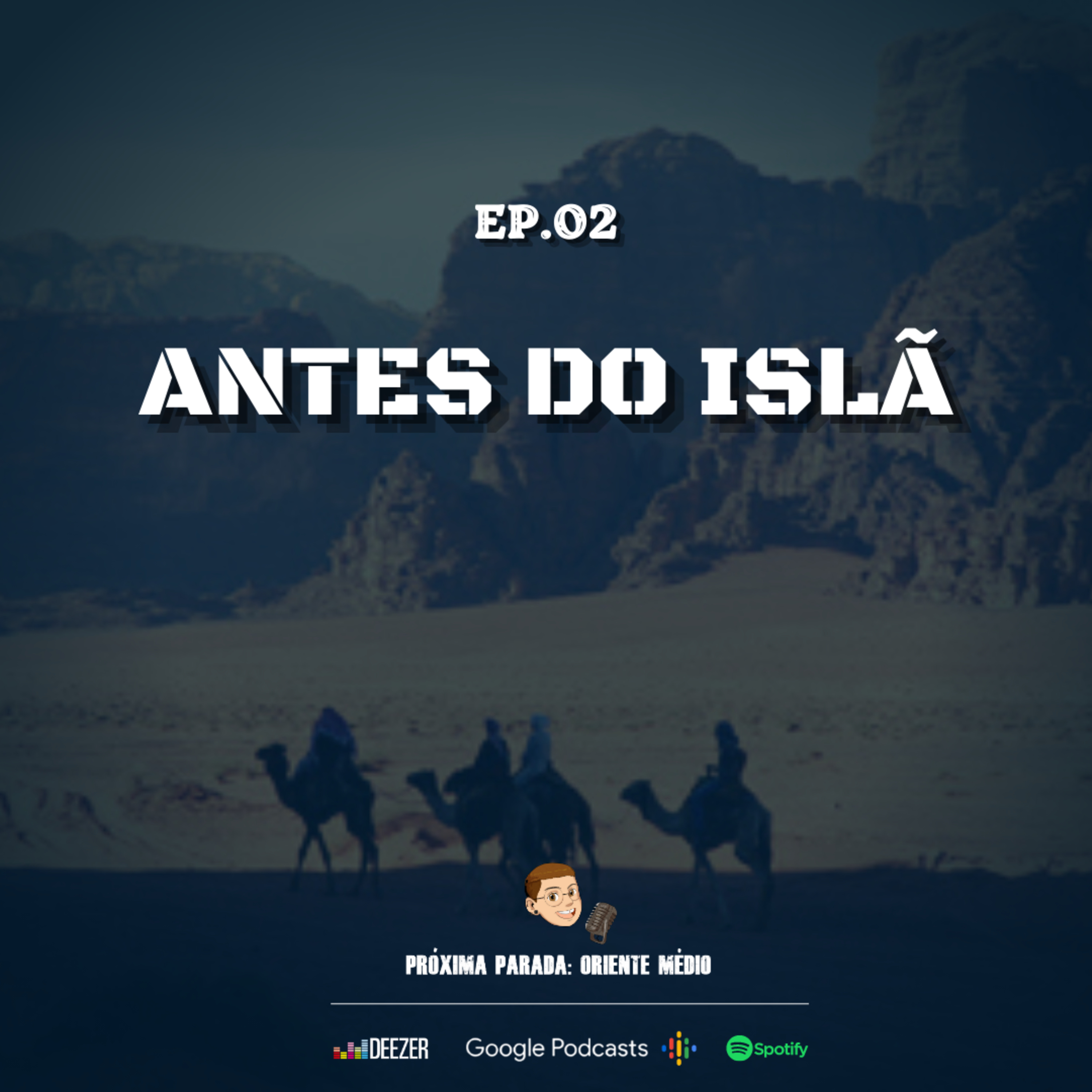 #02 | Antes do Islã episode artwork