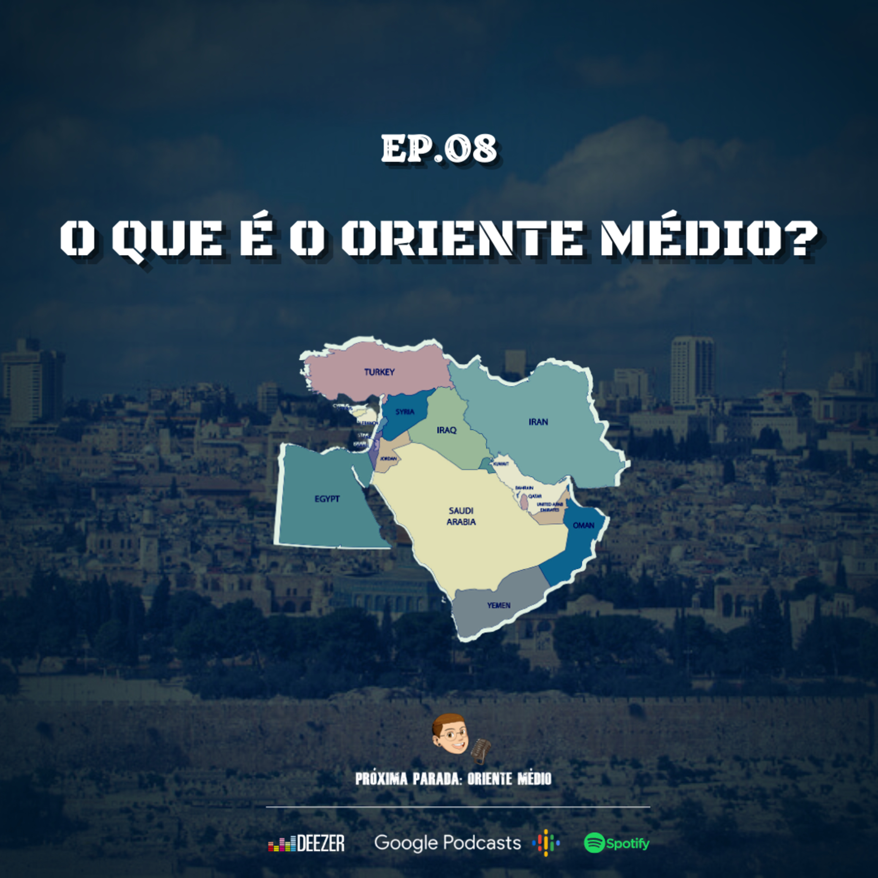 #08 I O que é o Oriente Médio? episode artwork